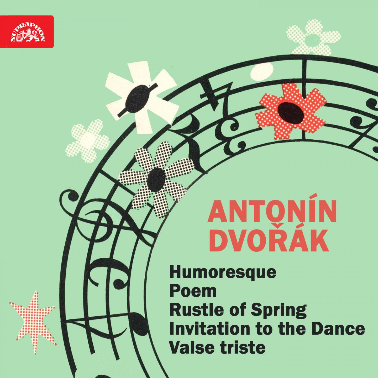Dvoa k: Humoresque  Fibich: Poem  Sinding: Rustle of Spring  Weber: Invitation to the Dance  Nedbal: Valse triste  Boccherini: Menuet