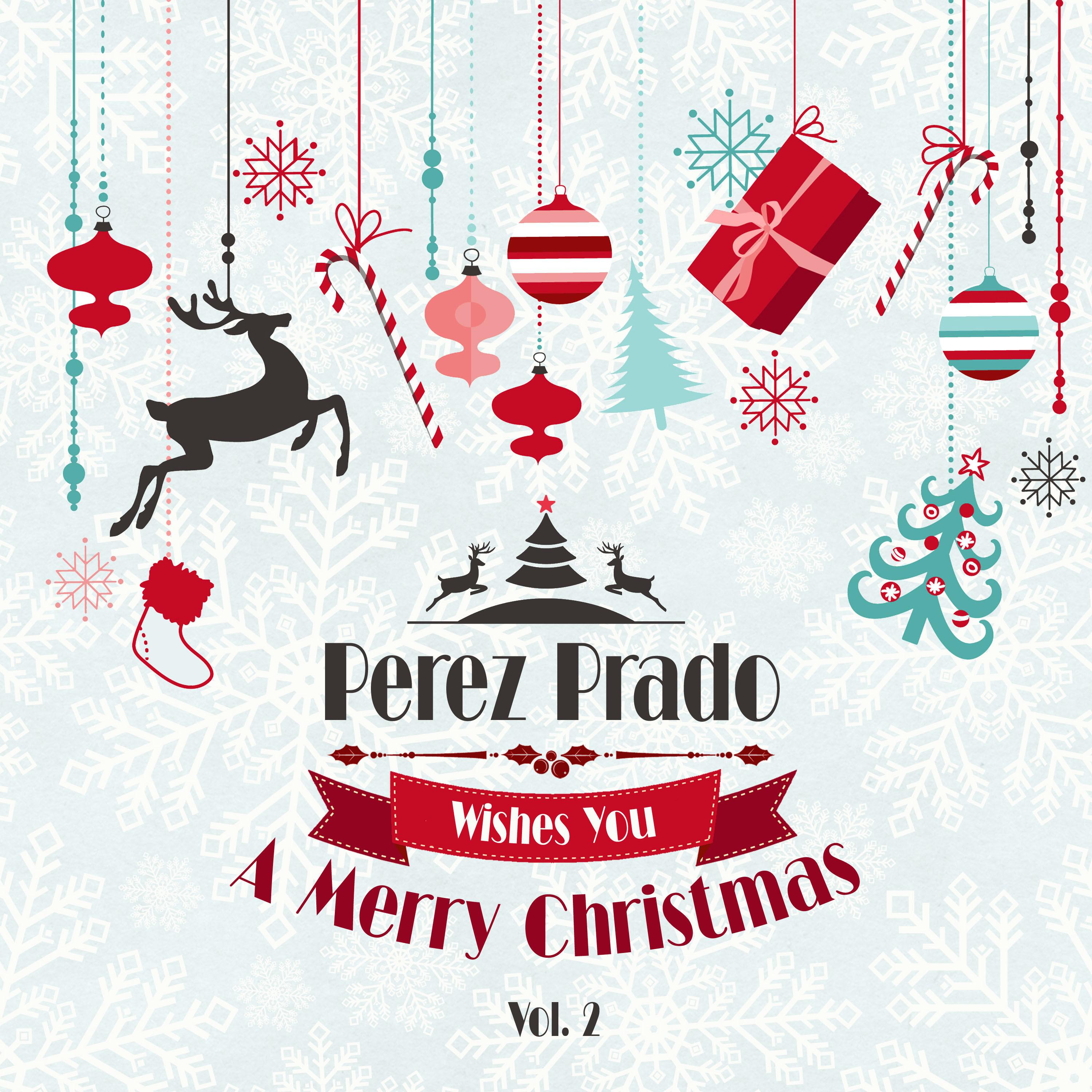 Perez Prado Wishes You a Merry Christmas, Vol. 2