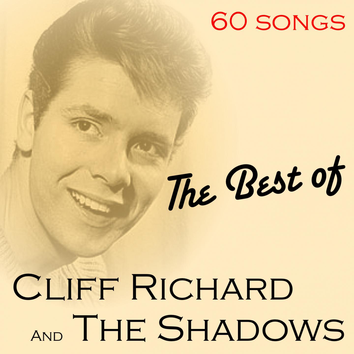 The Best of Cliff Richard and the Shadows (60 Songs)