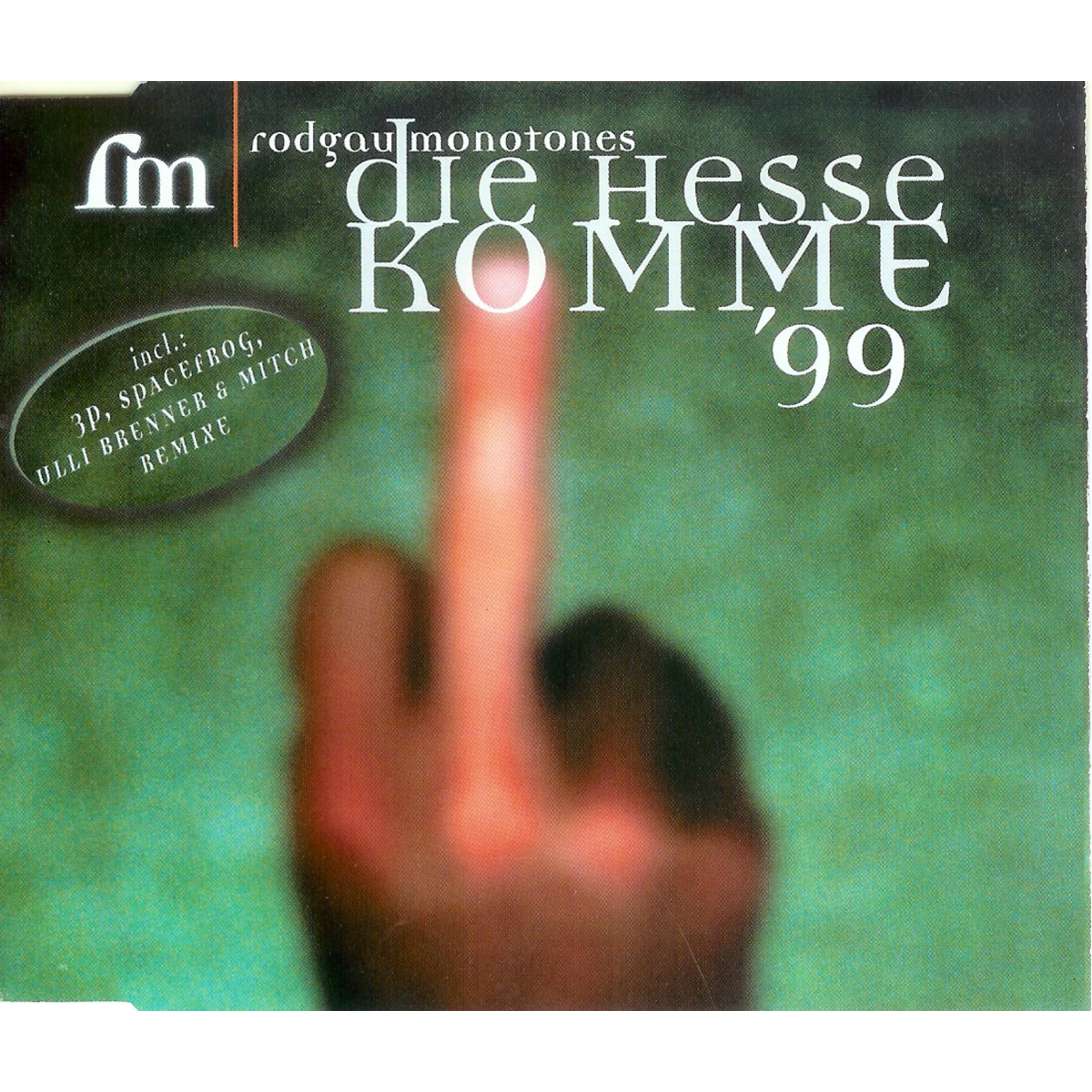 Die Hesse komme 99