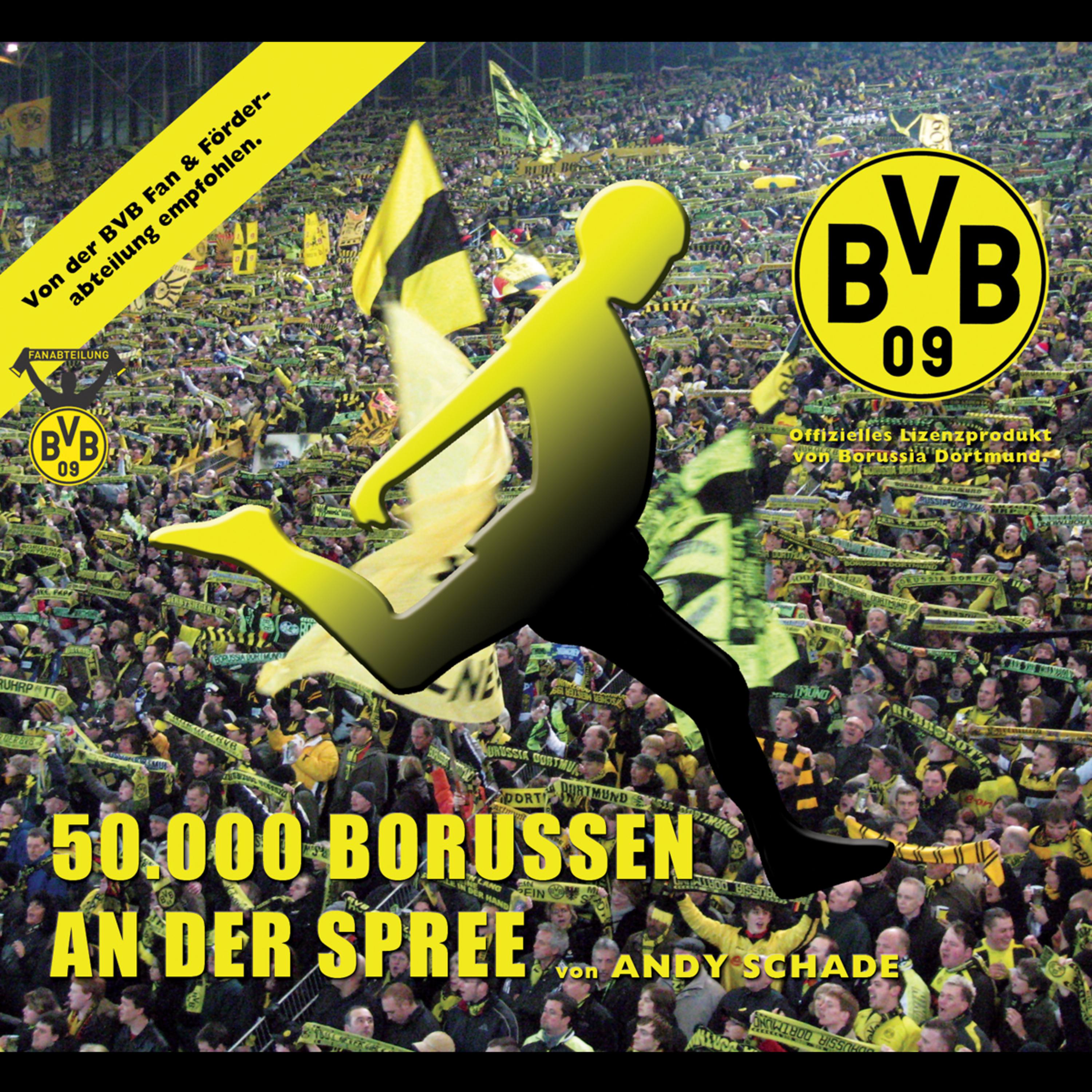 50.000 Borussen an der Spree (Stadion Mix)