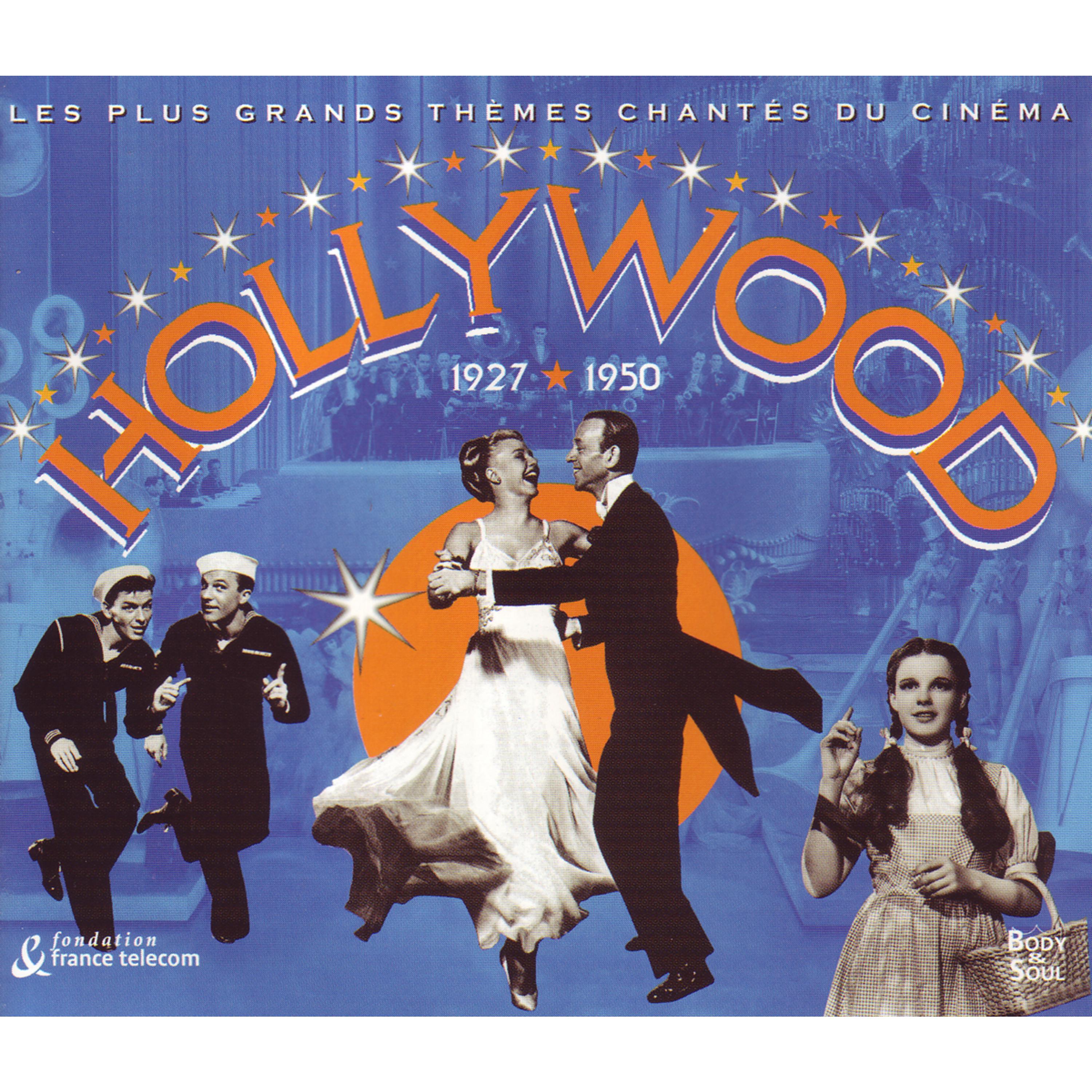 Hollywood 19271950  Le Plus Grand The mes Chante s Du Cine ma