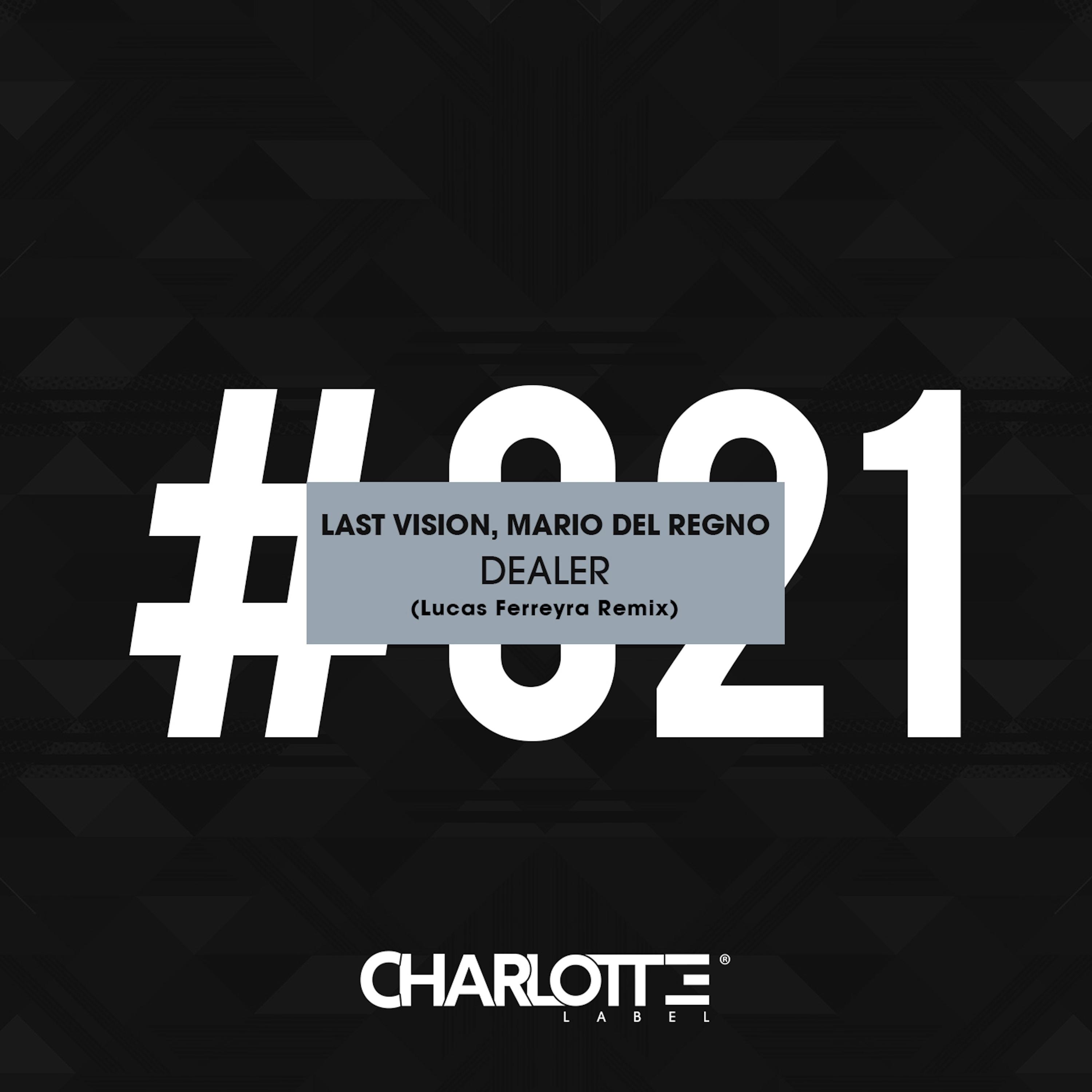 Dealer (Lucas Ferreyra Remix)