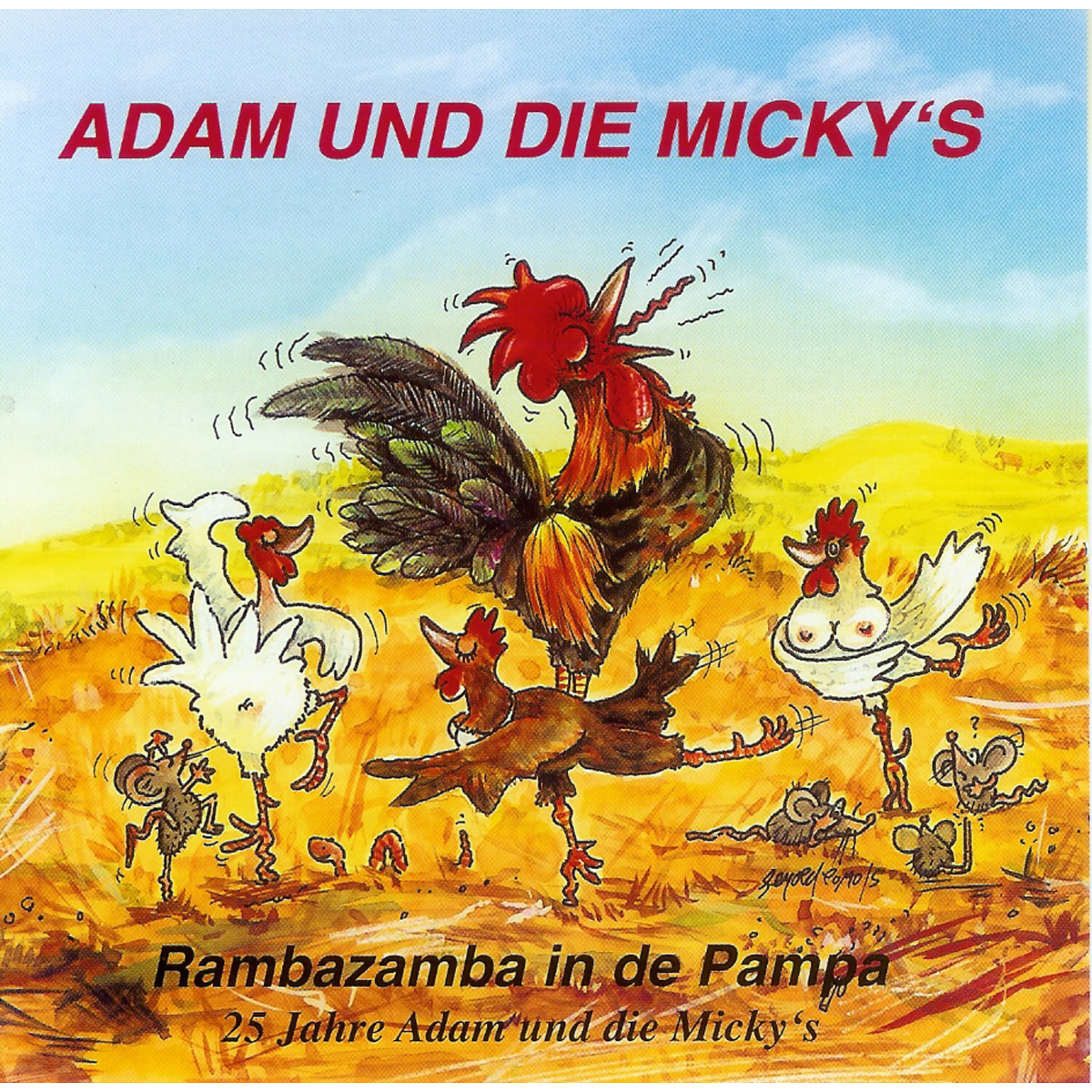 Rambazamba in de Pampa (25 Jahre Adam & die Micky's)