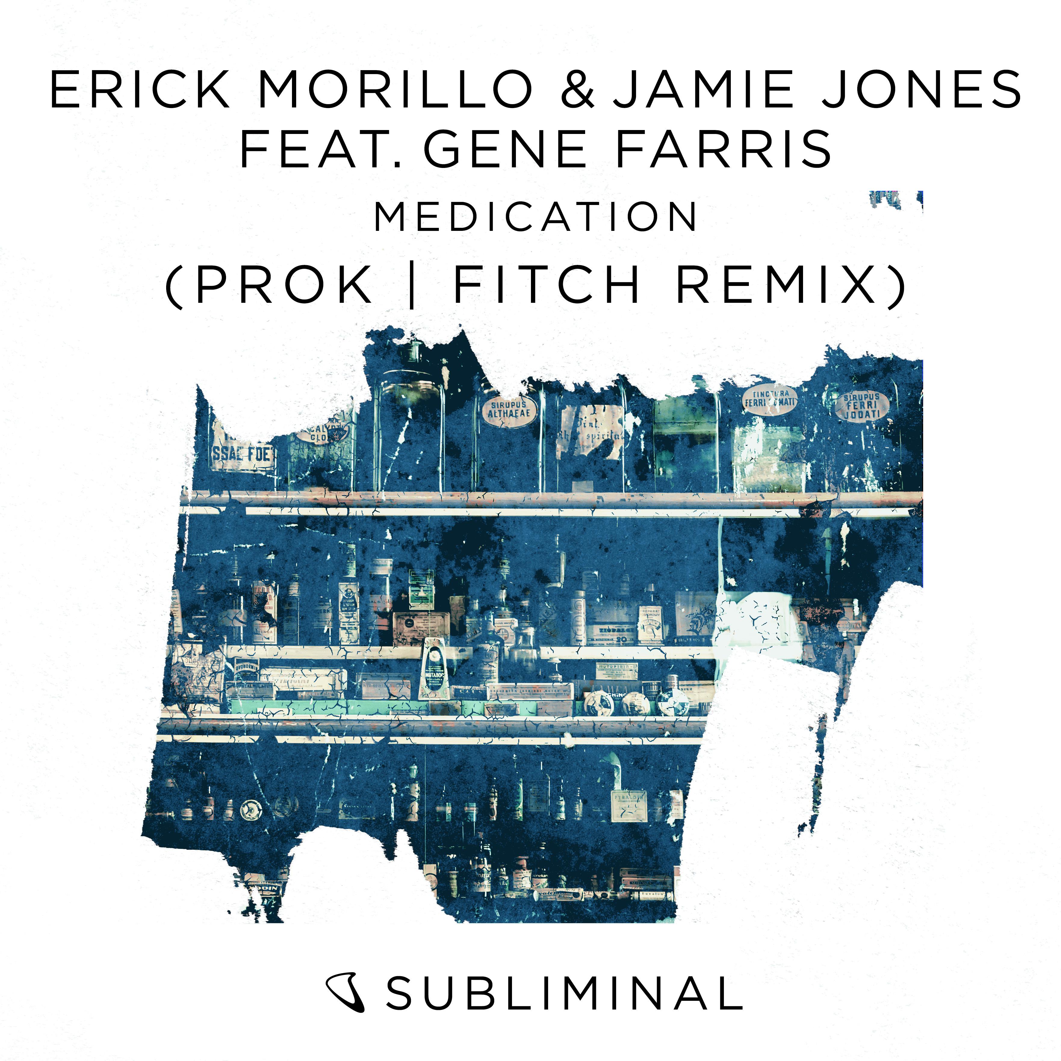 Medication (Prok & Fitch Extended Remix)