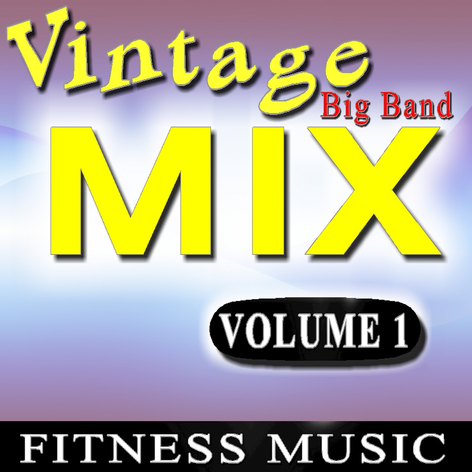 Vintage Big Band Fitness Music Mix, Vol. 1