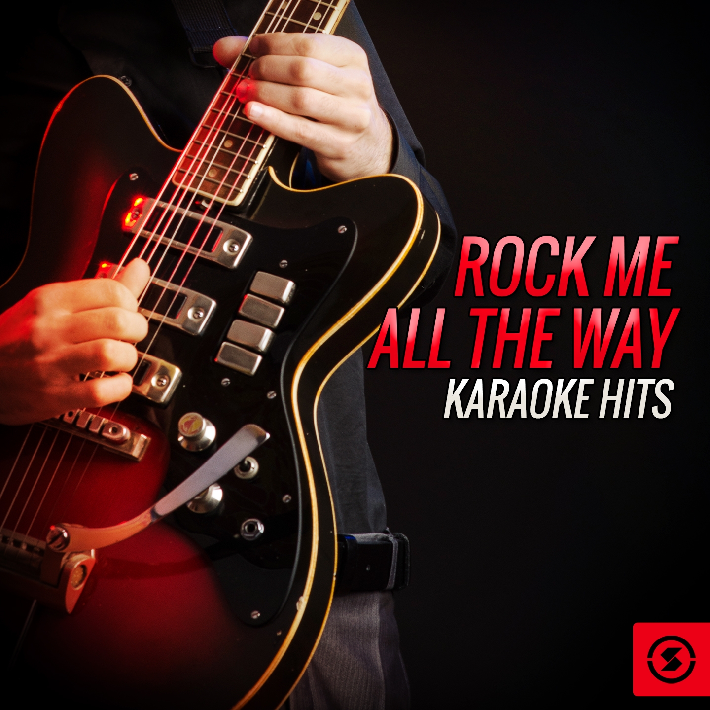 Rock Me All the Way Karaoke Hits
