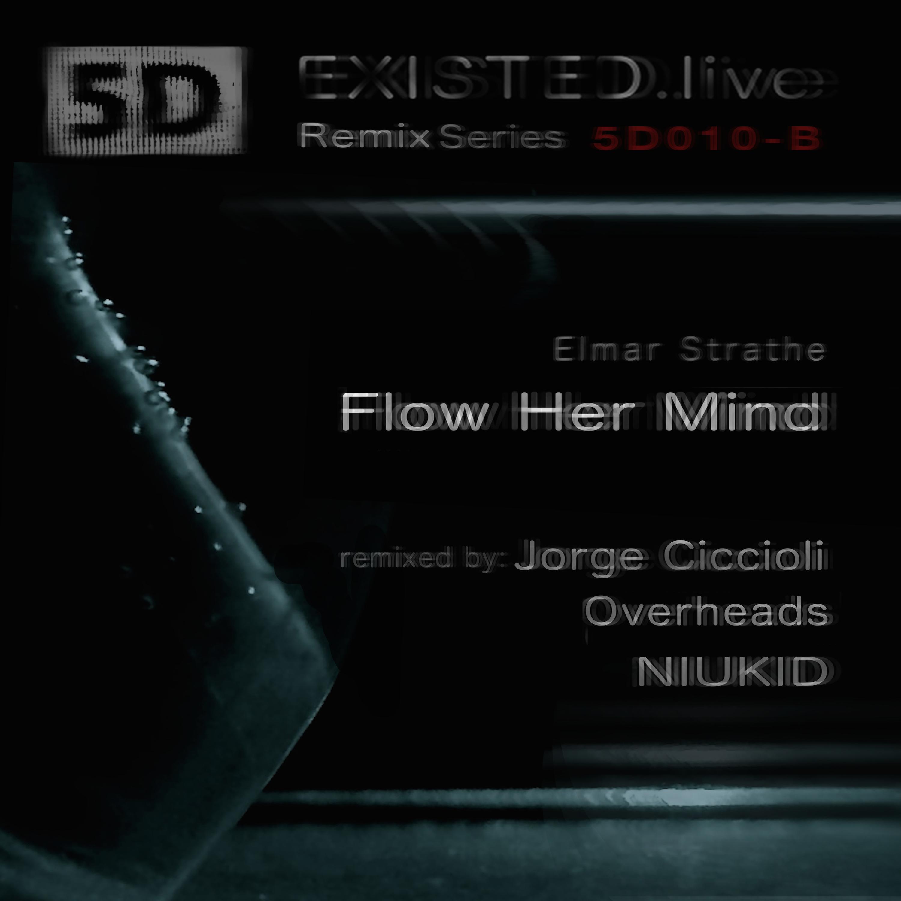 Flow Her Mind (Jorge Ciccioli Remix)