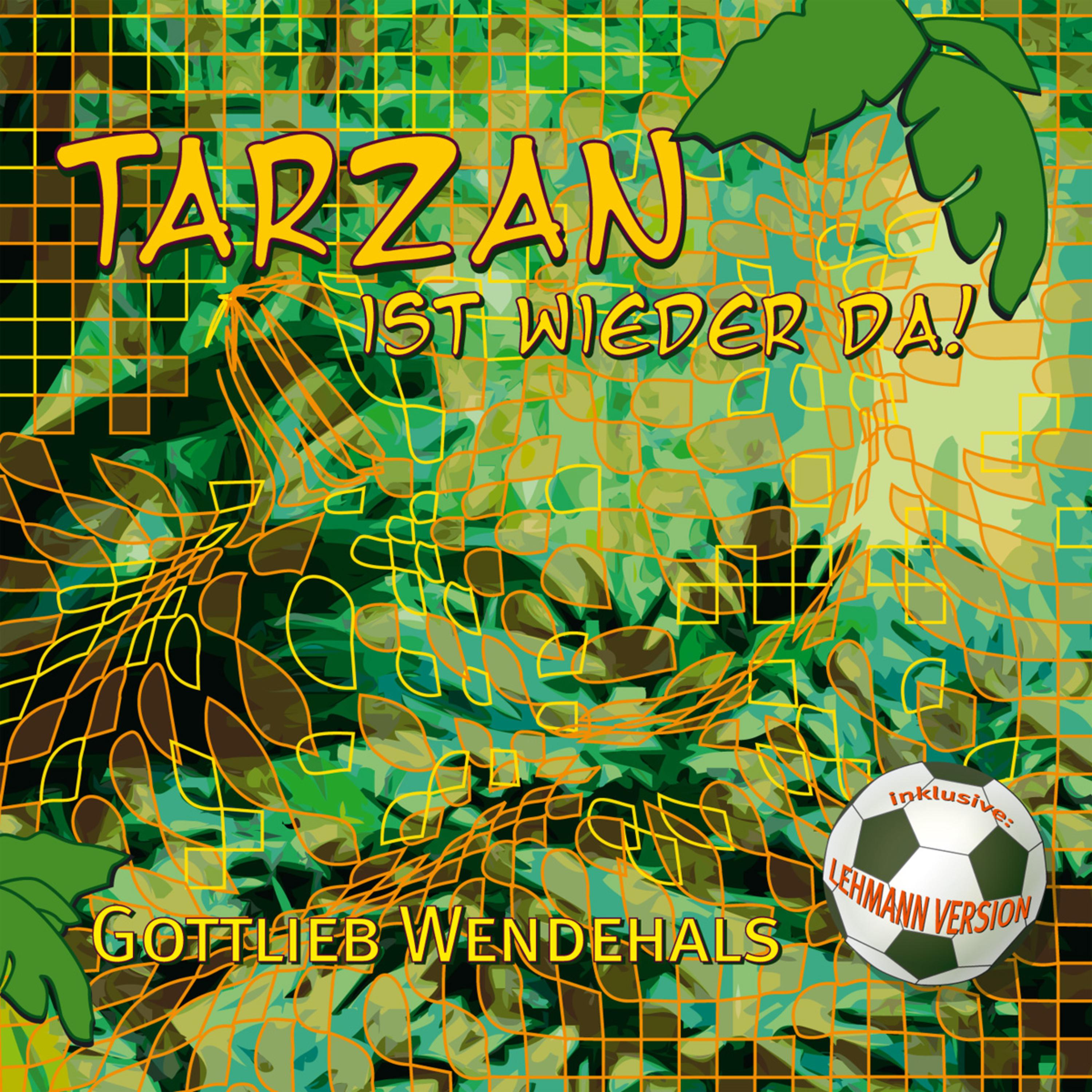 Tarzan ist wieder da (Urwald Karaoke Version)