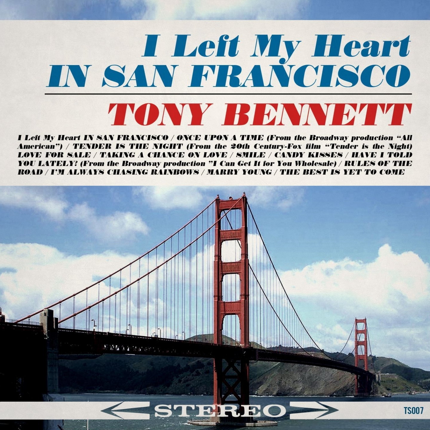 I Left My Heart in San Francisco [Original 1962 Album - Digitally Remastered]
