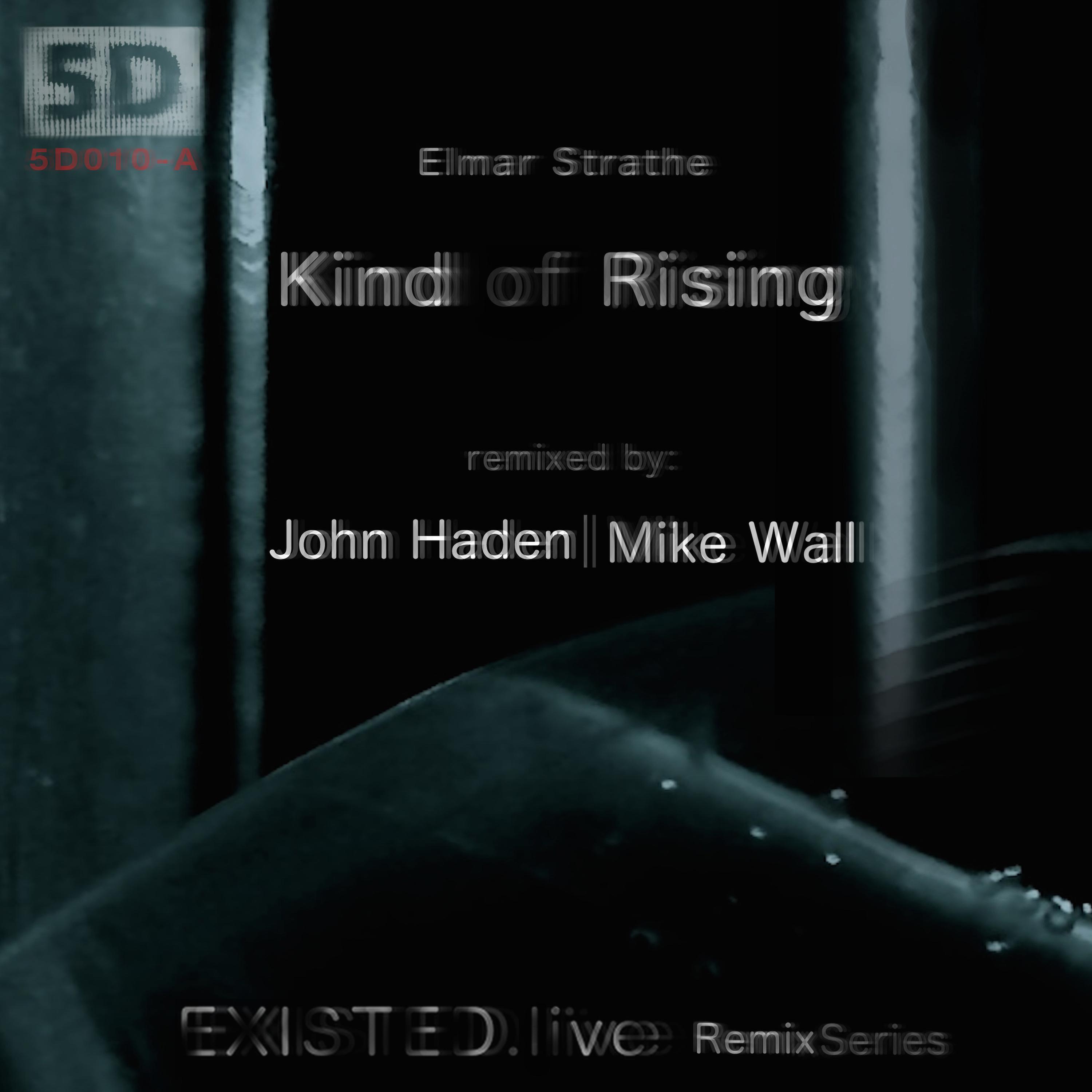 Kind of Rising (Mike Wall Remix)