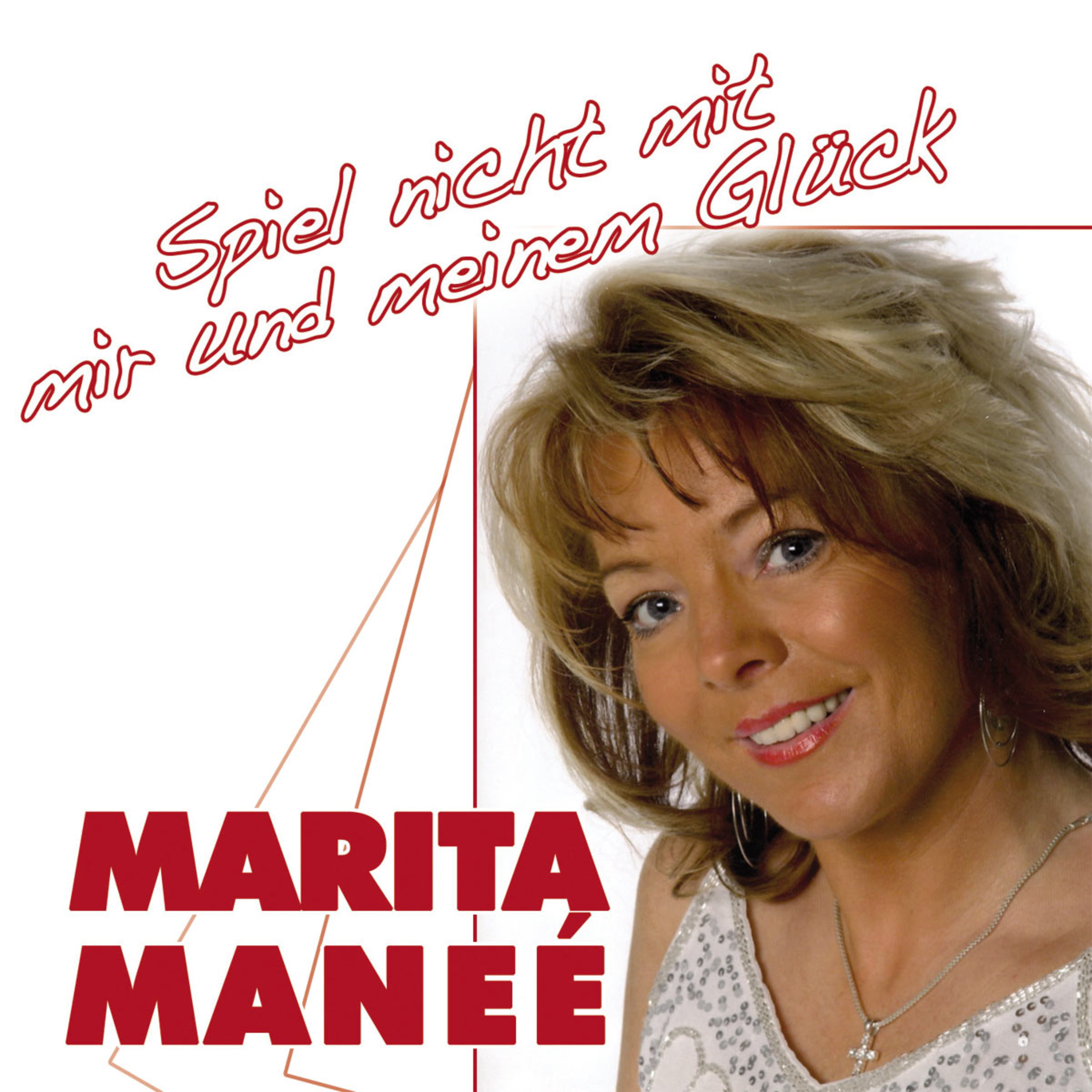 Spiel nicht mit mir und meinem Glü ck