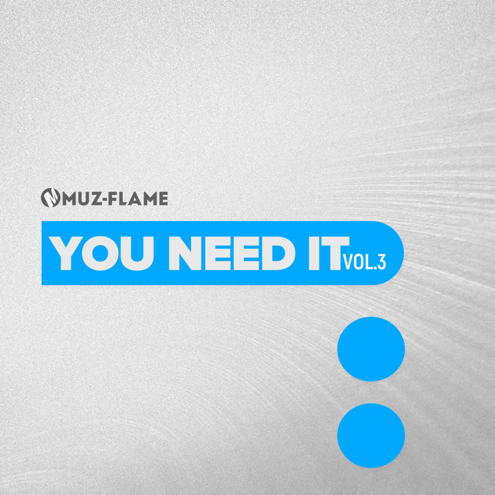You Need It, Vol. 3