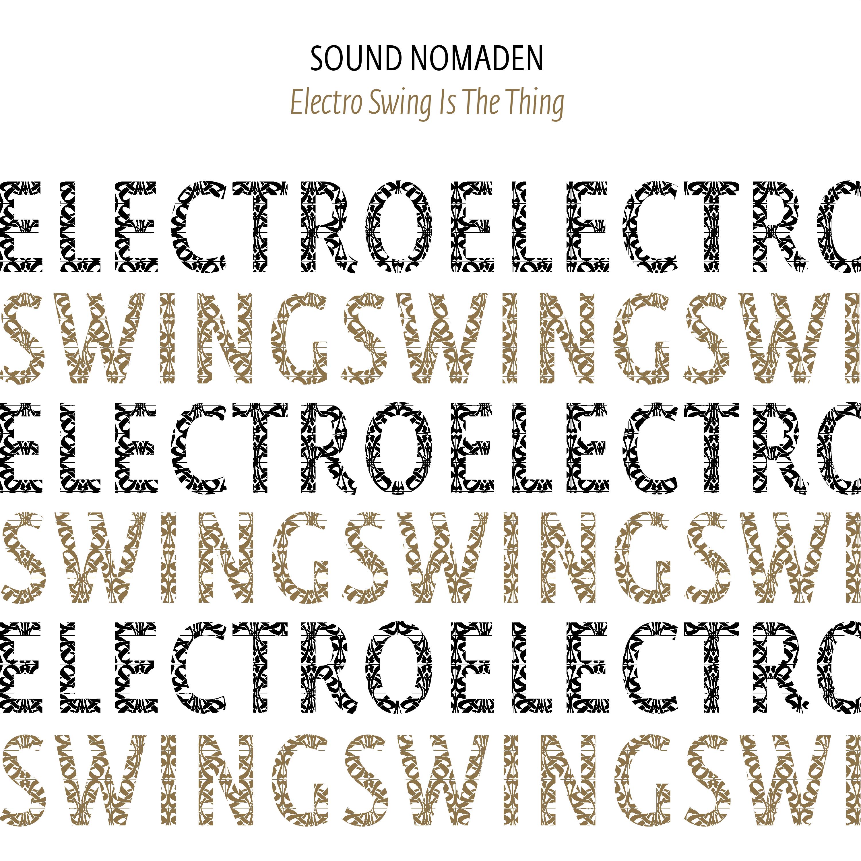 Electro Swing Is the Thing