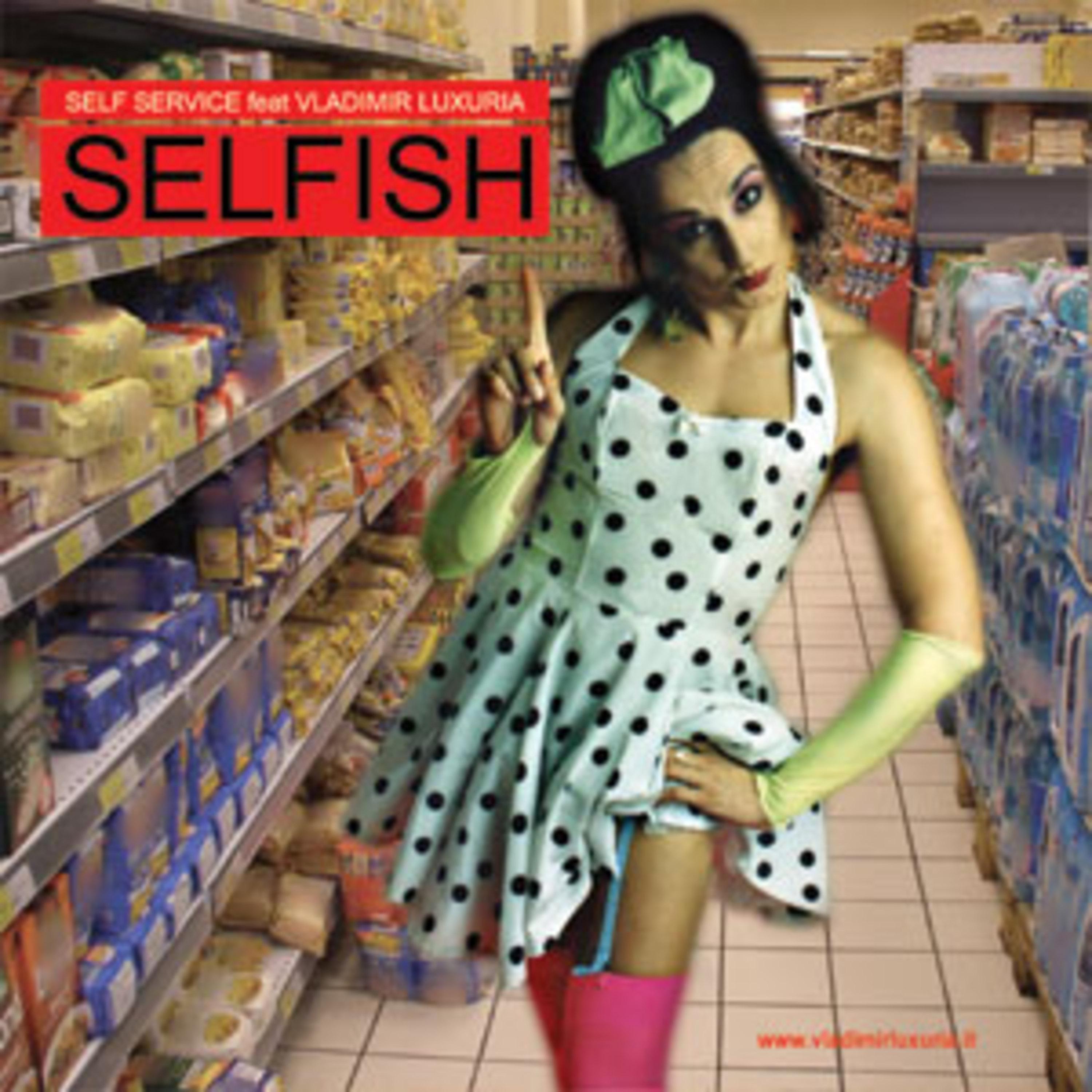 Selfish (Club Mix)