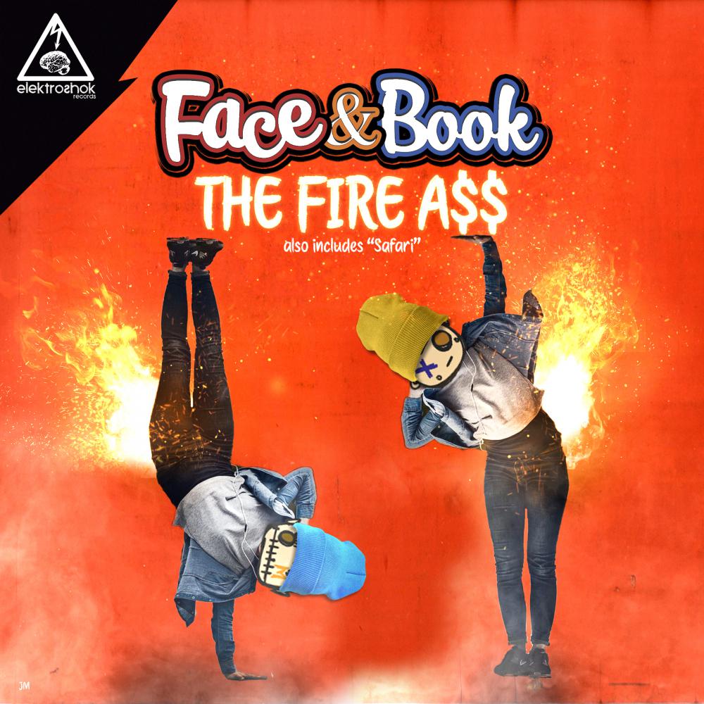 The Fire A$$ (Original Mix)
