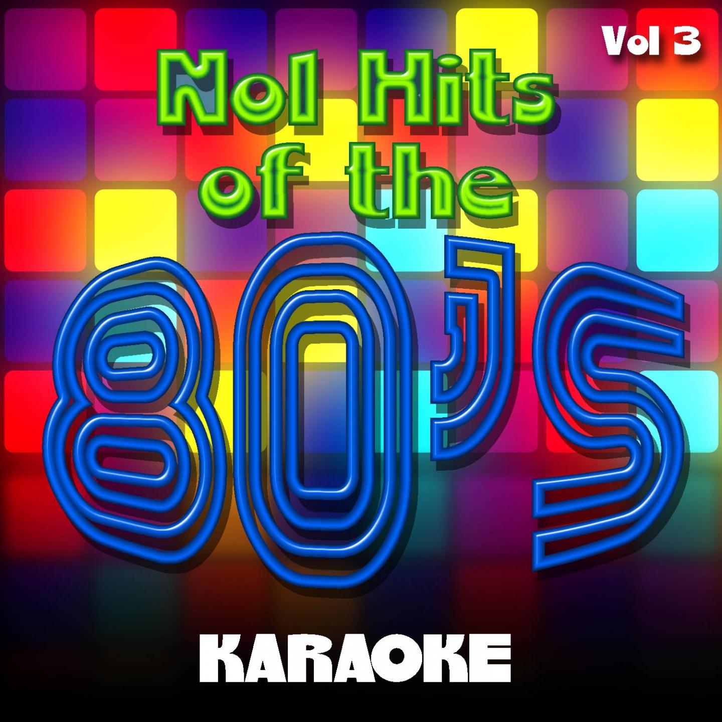 No1 Hits of the 80's - Karaoke, Vol. 3