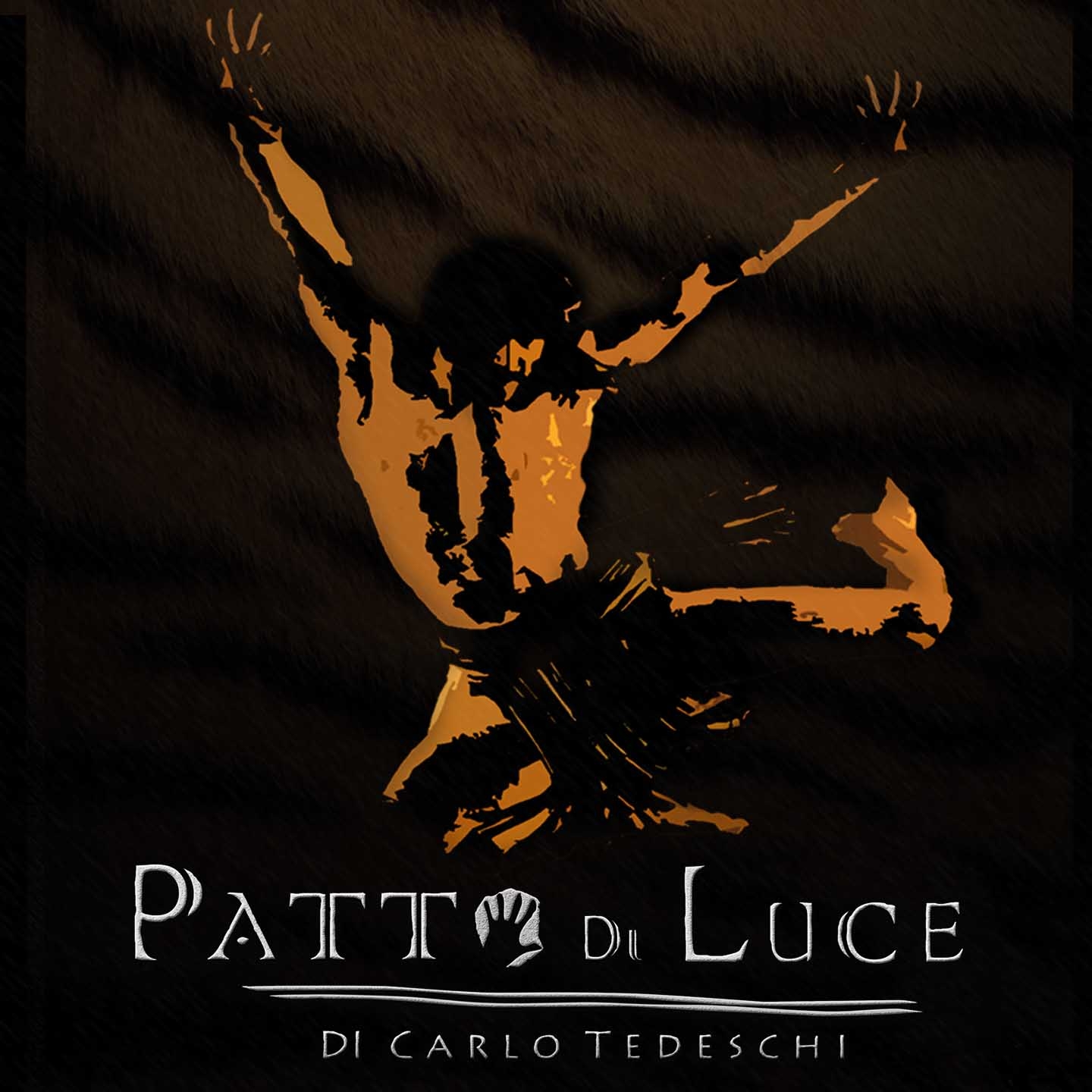 Patto di luce (Colonna sonora originale del musical di Carlo Tedeschi)