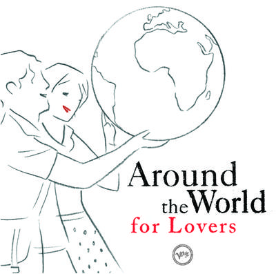 Around The World For Lovers