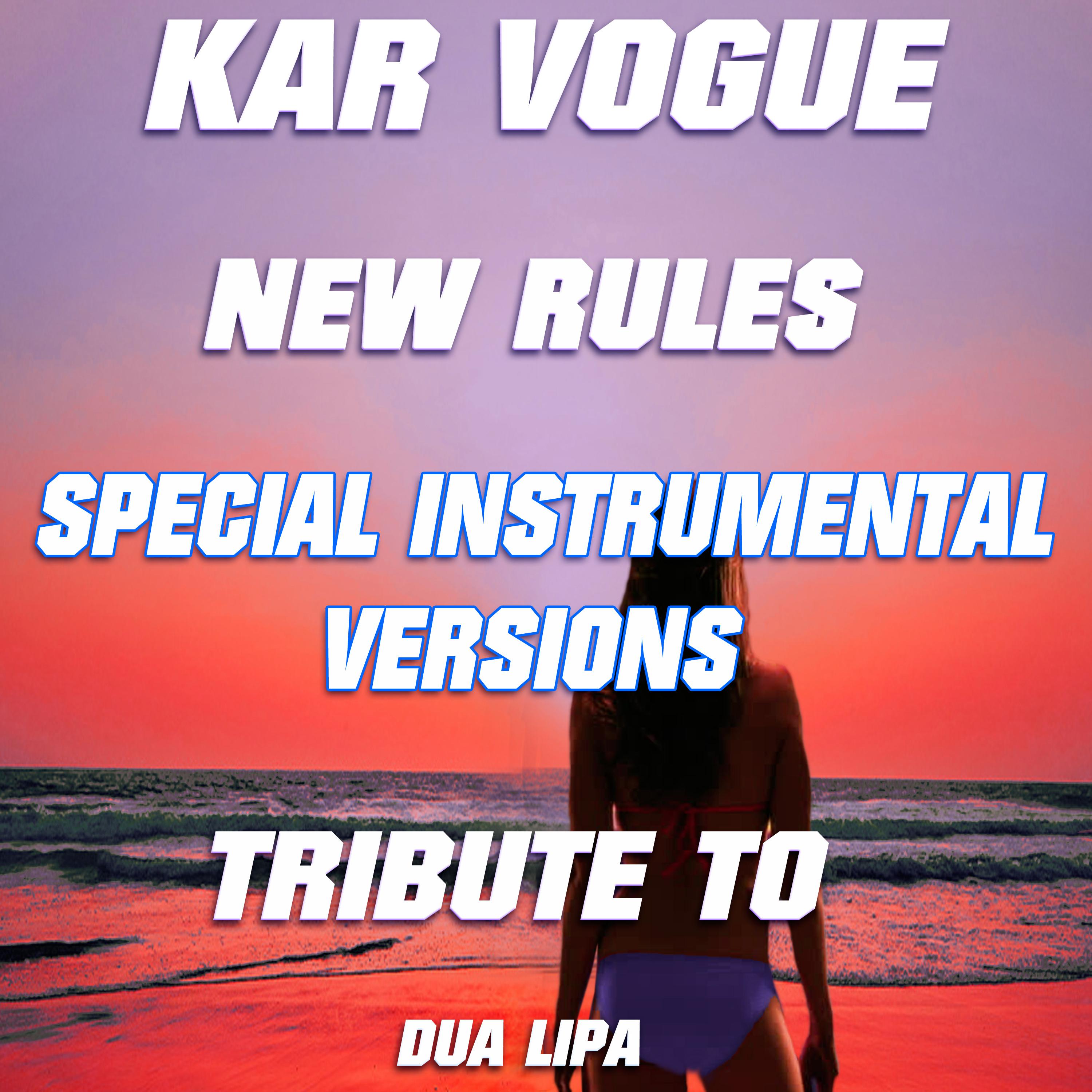 New Rules (Extended Instrumental Mix)