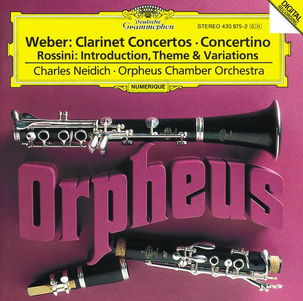 Rossini: Introduction, Theme and Variations for Clarinet and Orchestra in E flat major  Cadenza: Charles Neidich  Var. I: Piu mosso