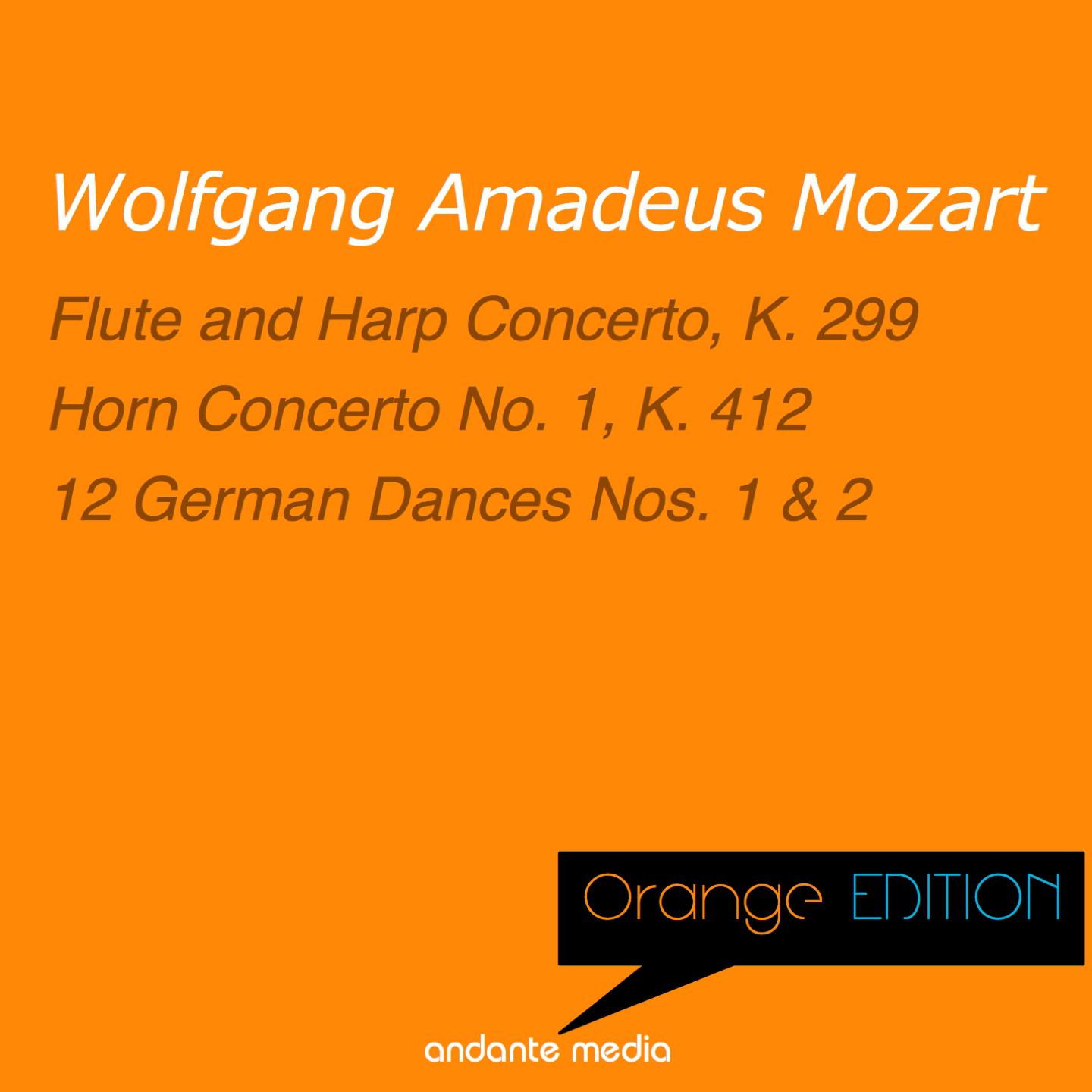 Orange Edition - Mozart: Flute and Harp Concerto, K. 299 & Horn Concerto No. 1, K. 412