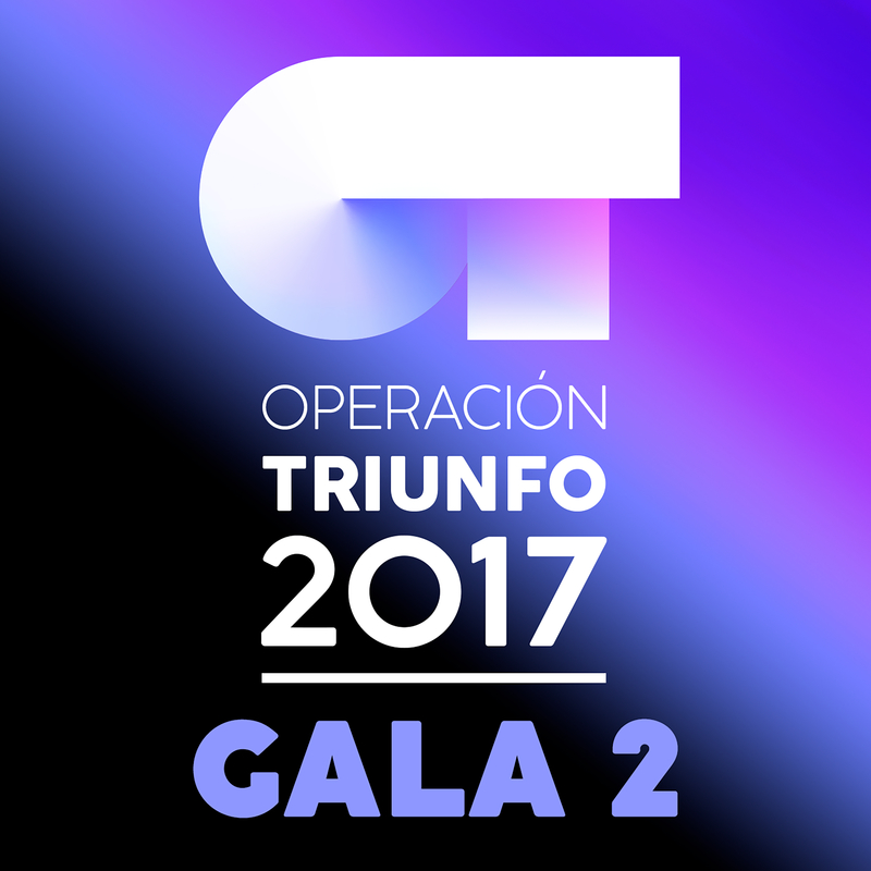 OT Gala 2 Operacio n Triunfo 2017