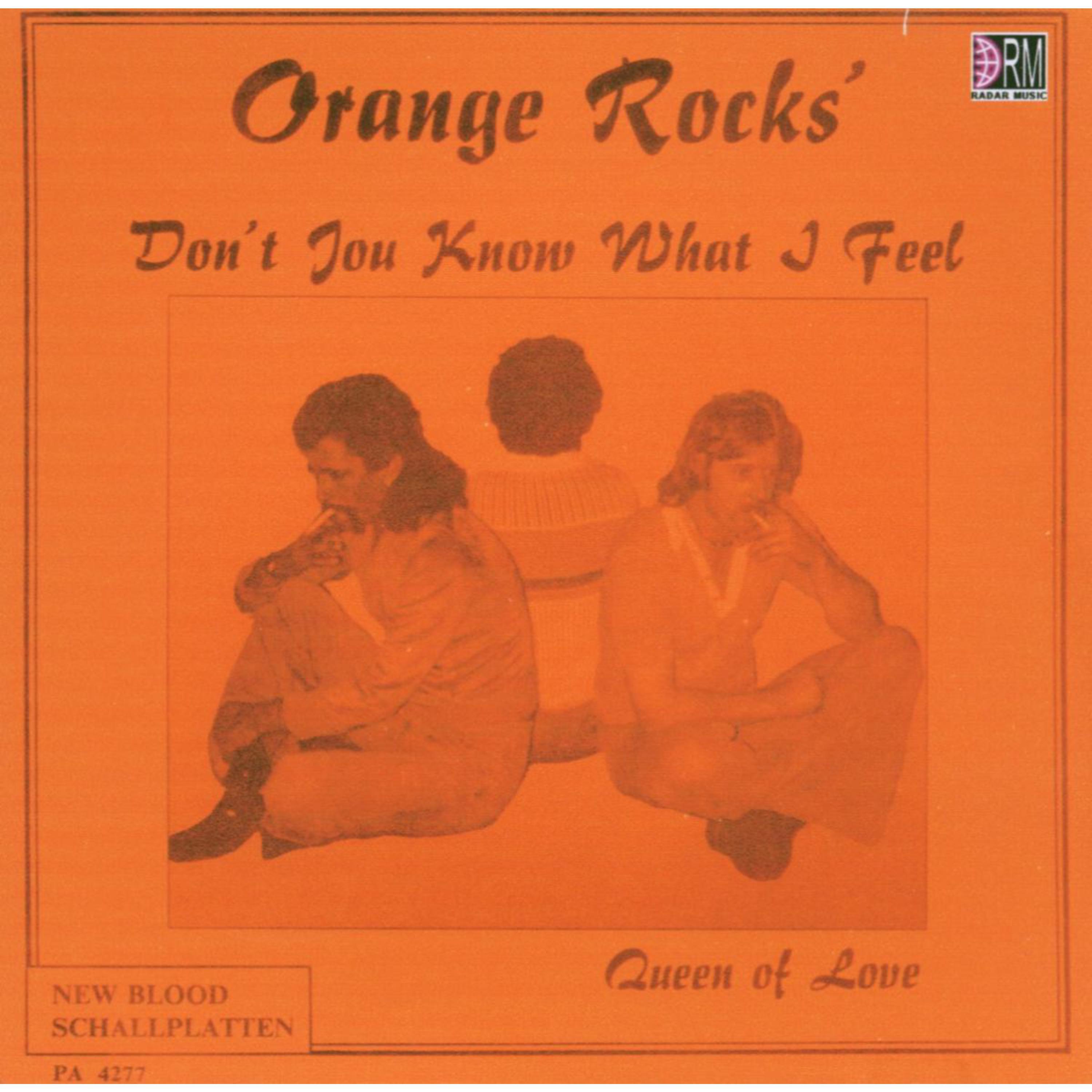 Don`t you know what I feel