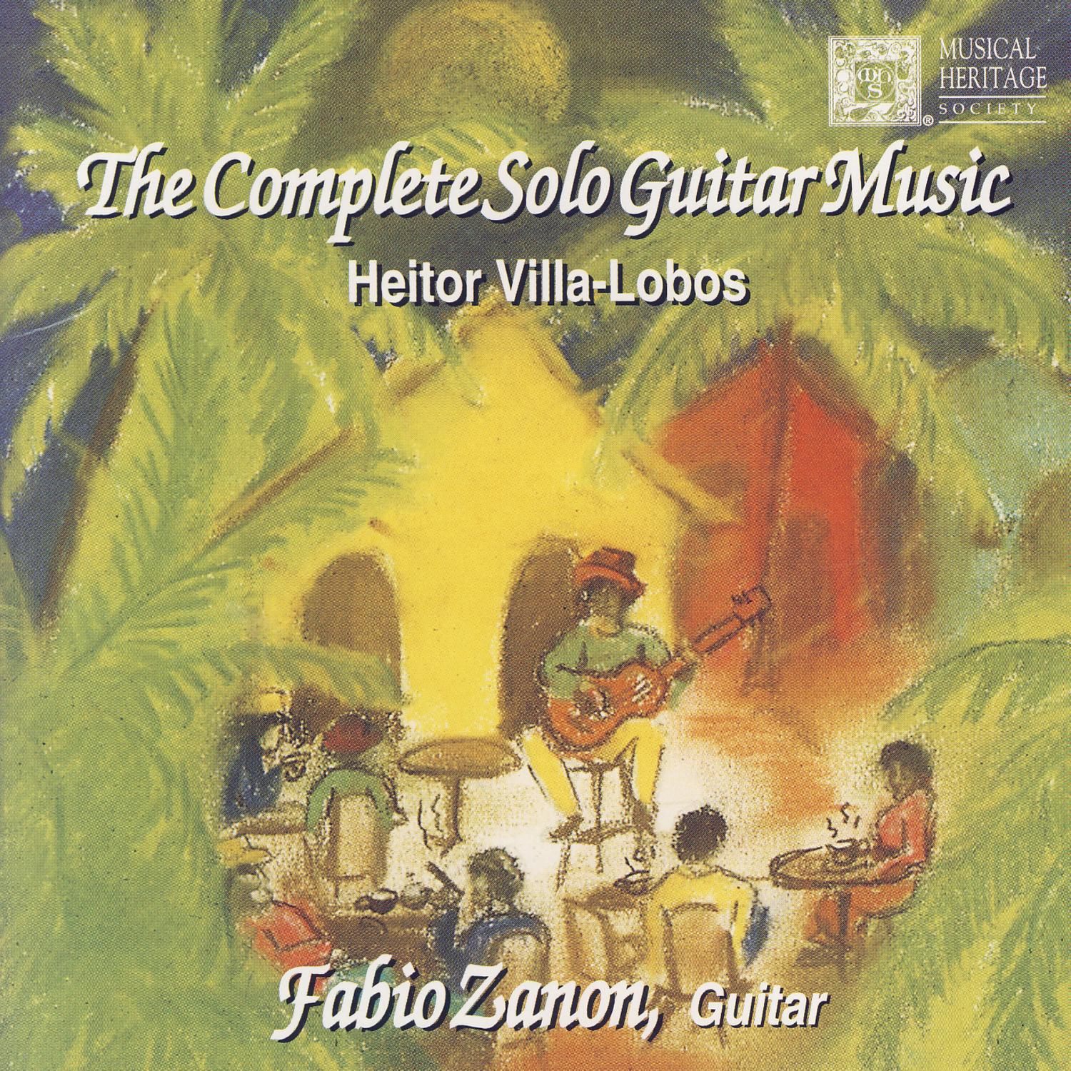The Complete Solo Guitar Music: Heitor Villa-Lobos
