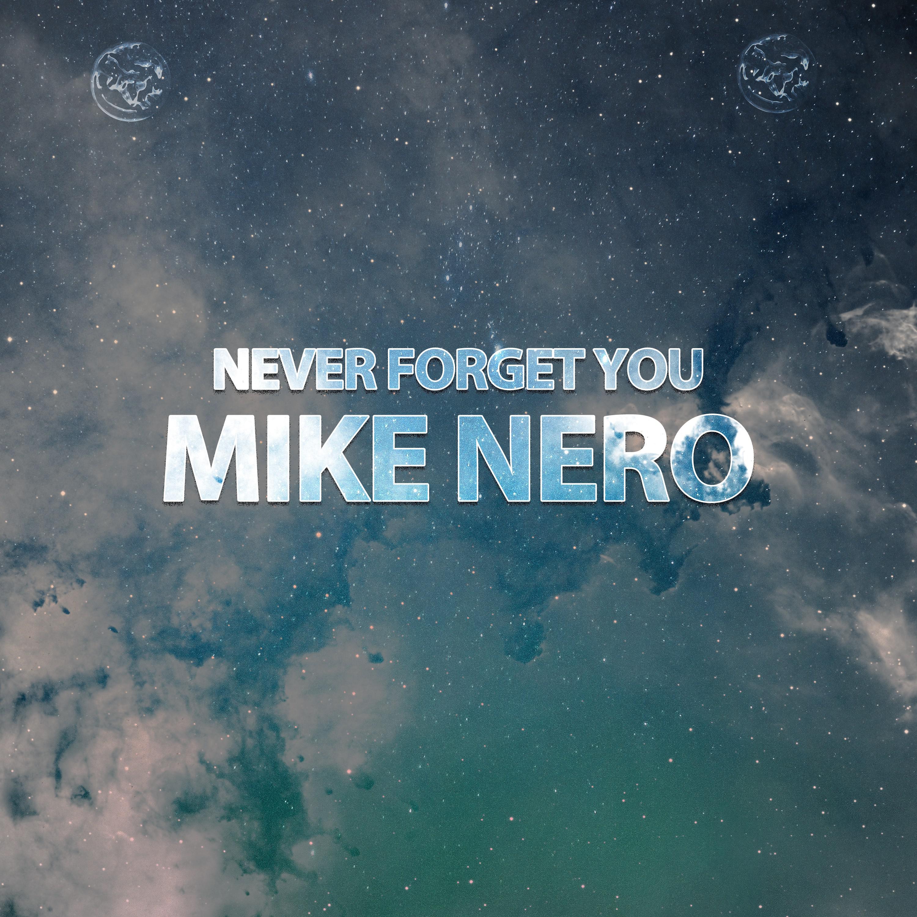 Never Forget You (Edit)