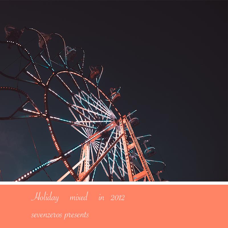 Holiday (Original Mix in 2012)