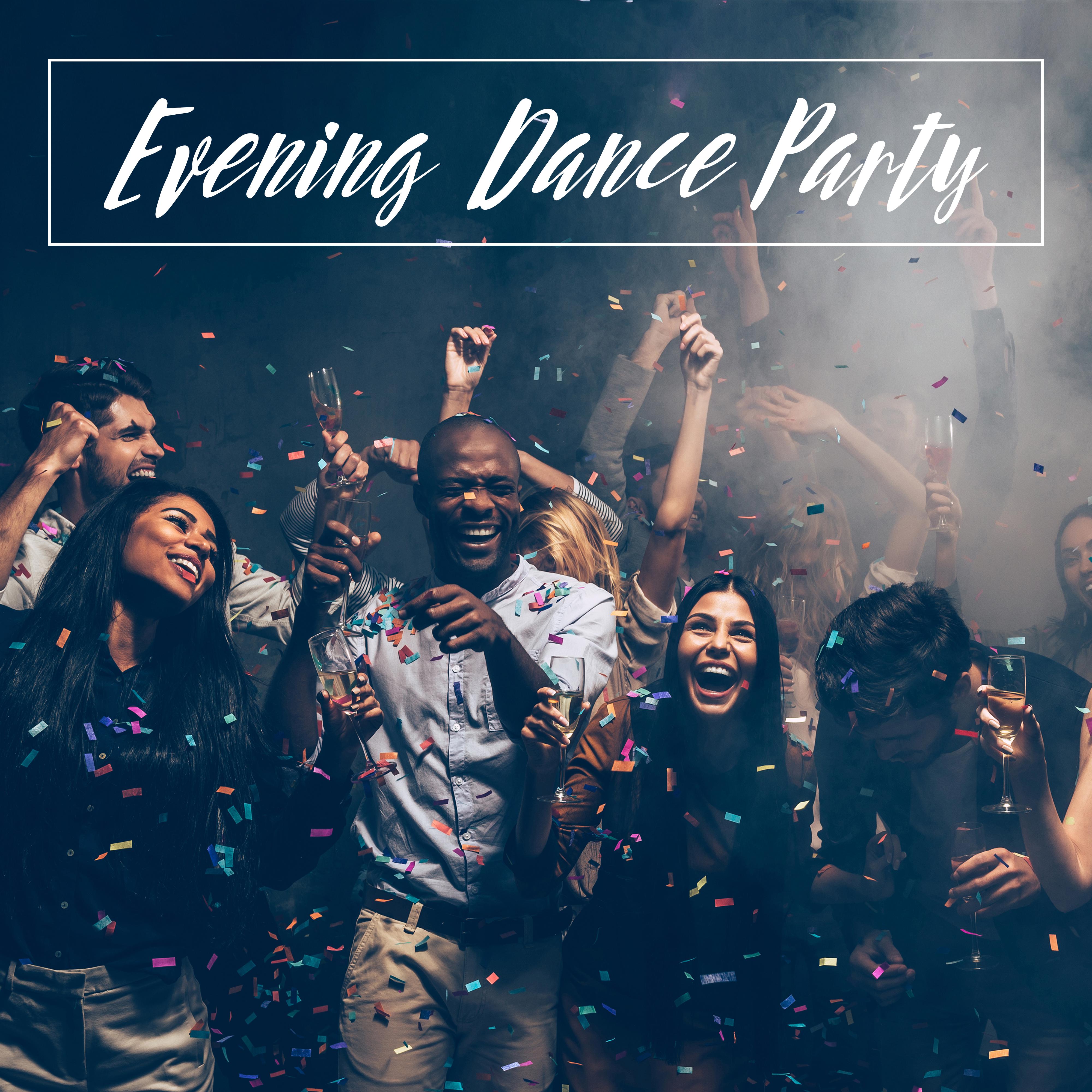Evening Dance Party: Jazz Music to Party, Have Fun, Romantic Evening for Two and Lively Dance