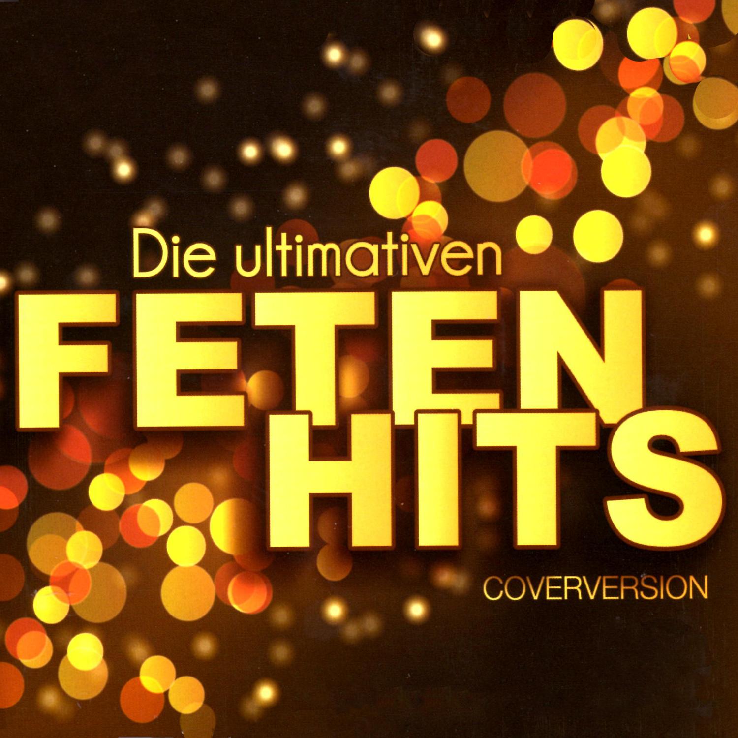 Die ultimativen Fetenhits