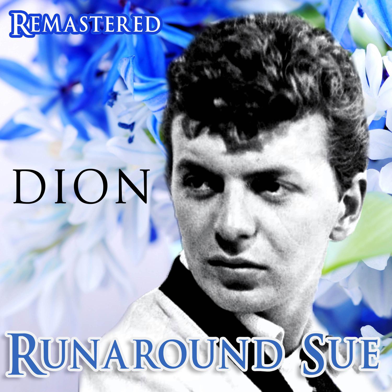Runaround Sue (Remastered)
