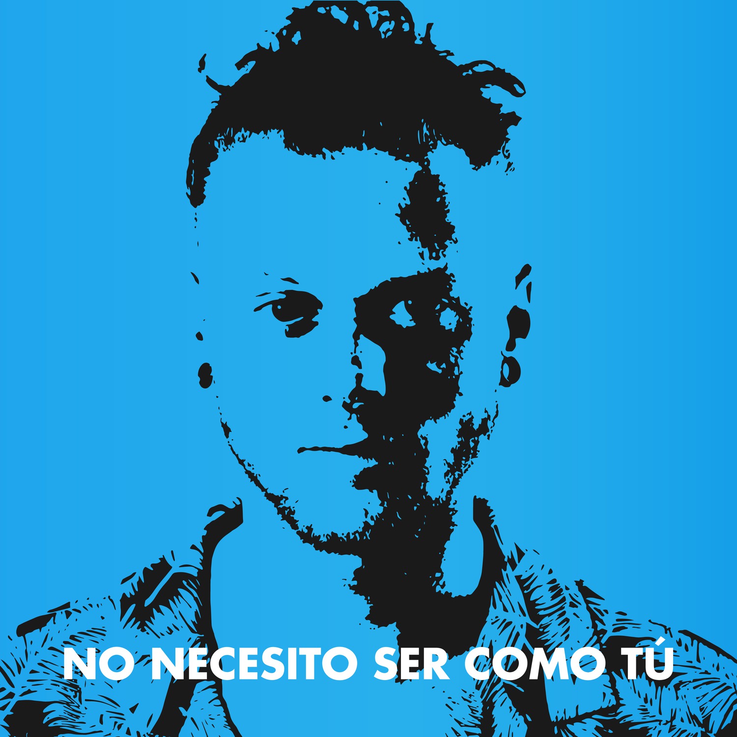 No Necesito Ser Como Tu