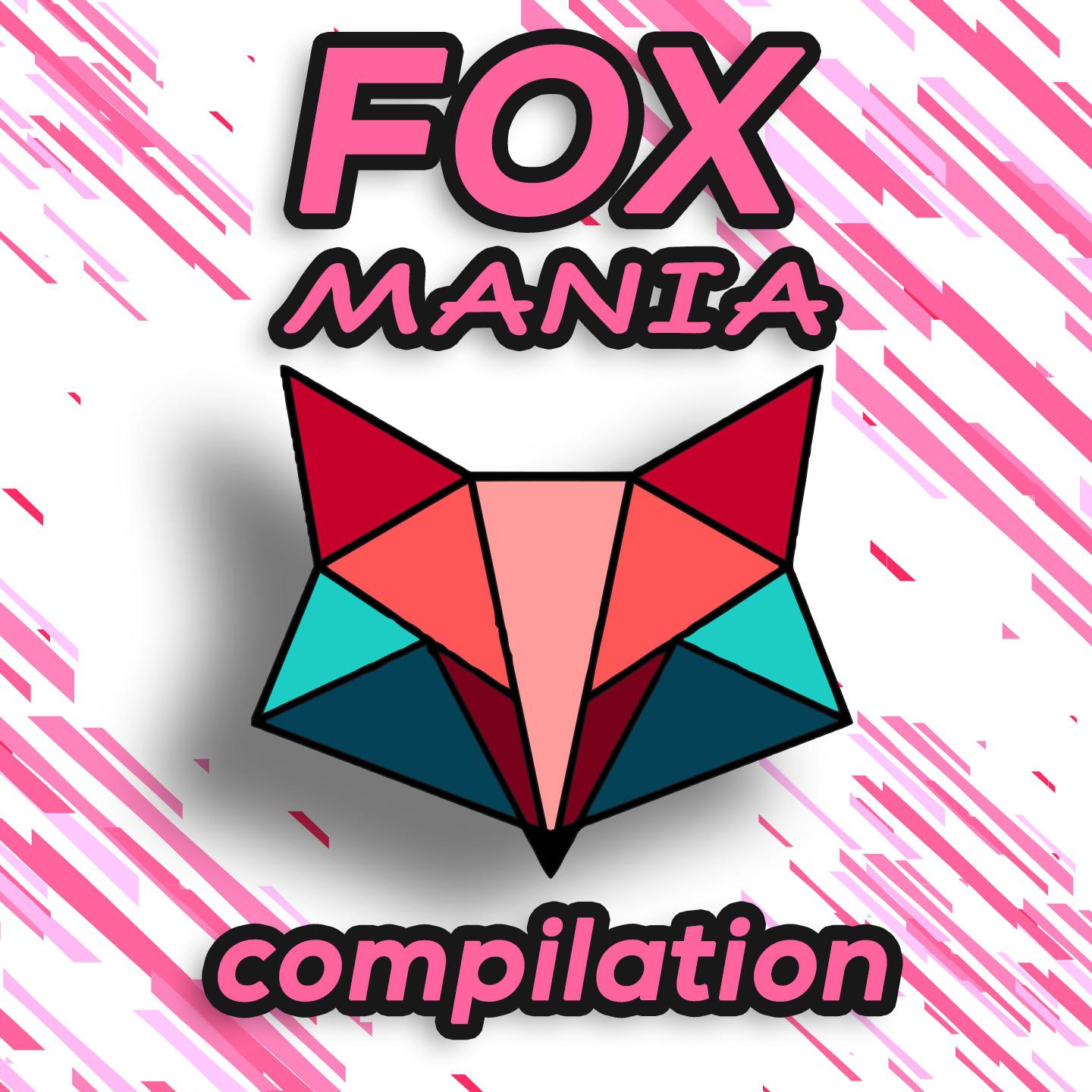 Fox Mania Compilation