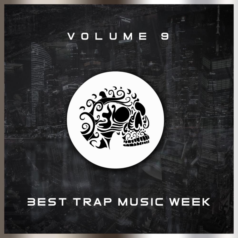 Best Trap Music Week 9