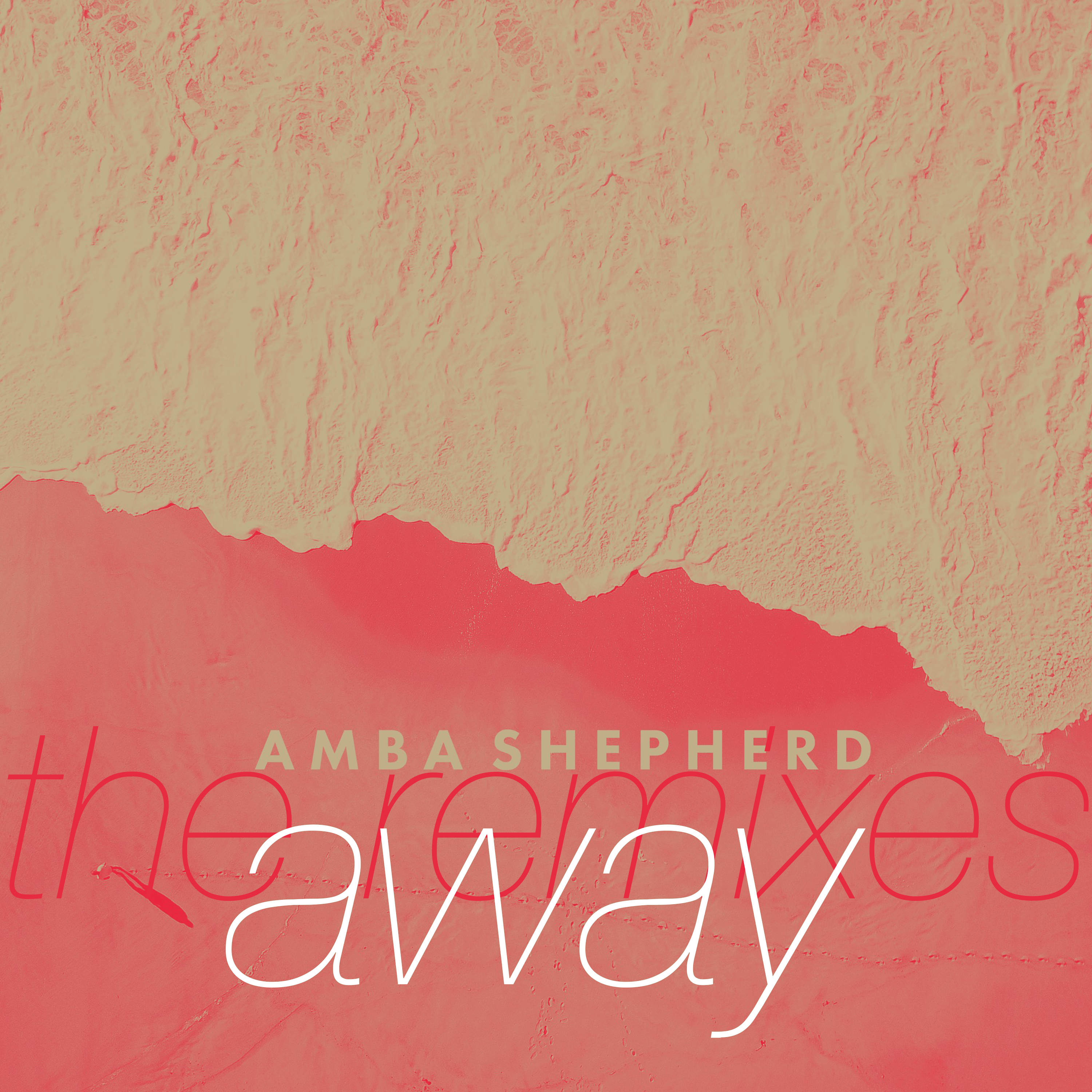 Away (The Remixes)