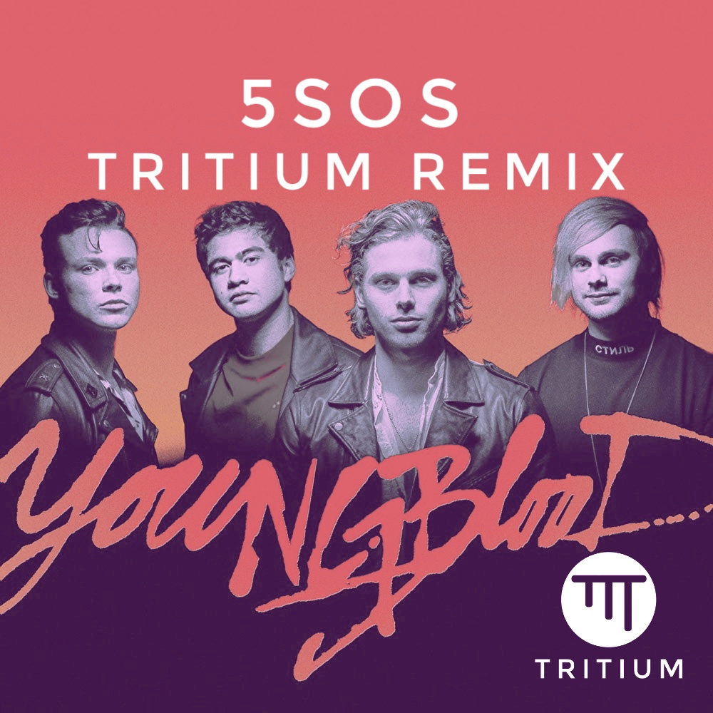 5 Seconds of SummerYoungblood Tritium Remix