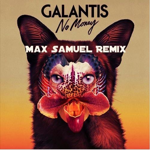 No Money (Max Samuel Remix)