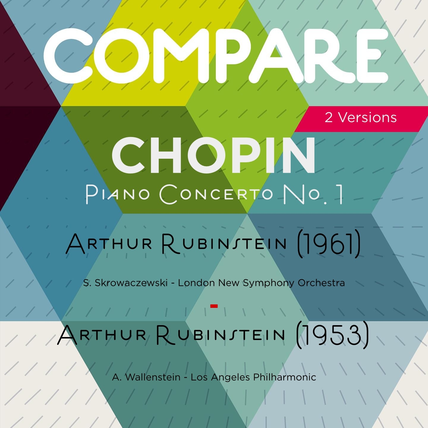Chopin: Piano Concerto No. 1, Arthur Rubinstein vs. Arthur Rubinstein