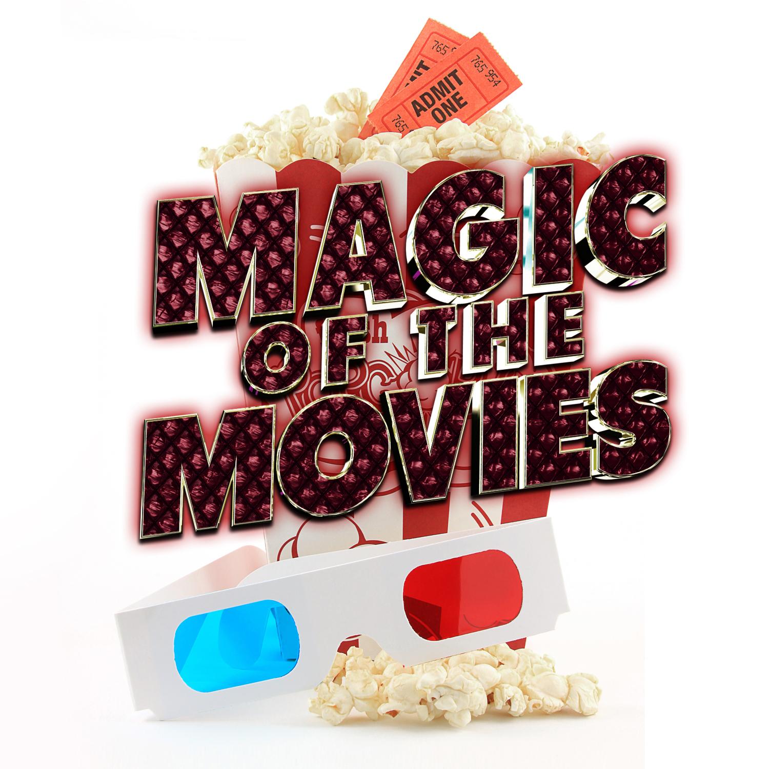 Magic of the Movies