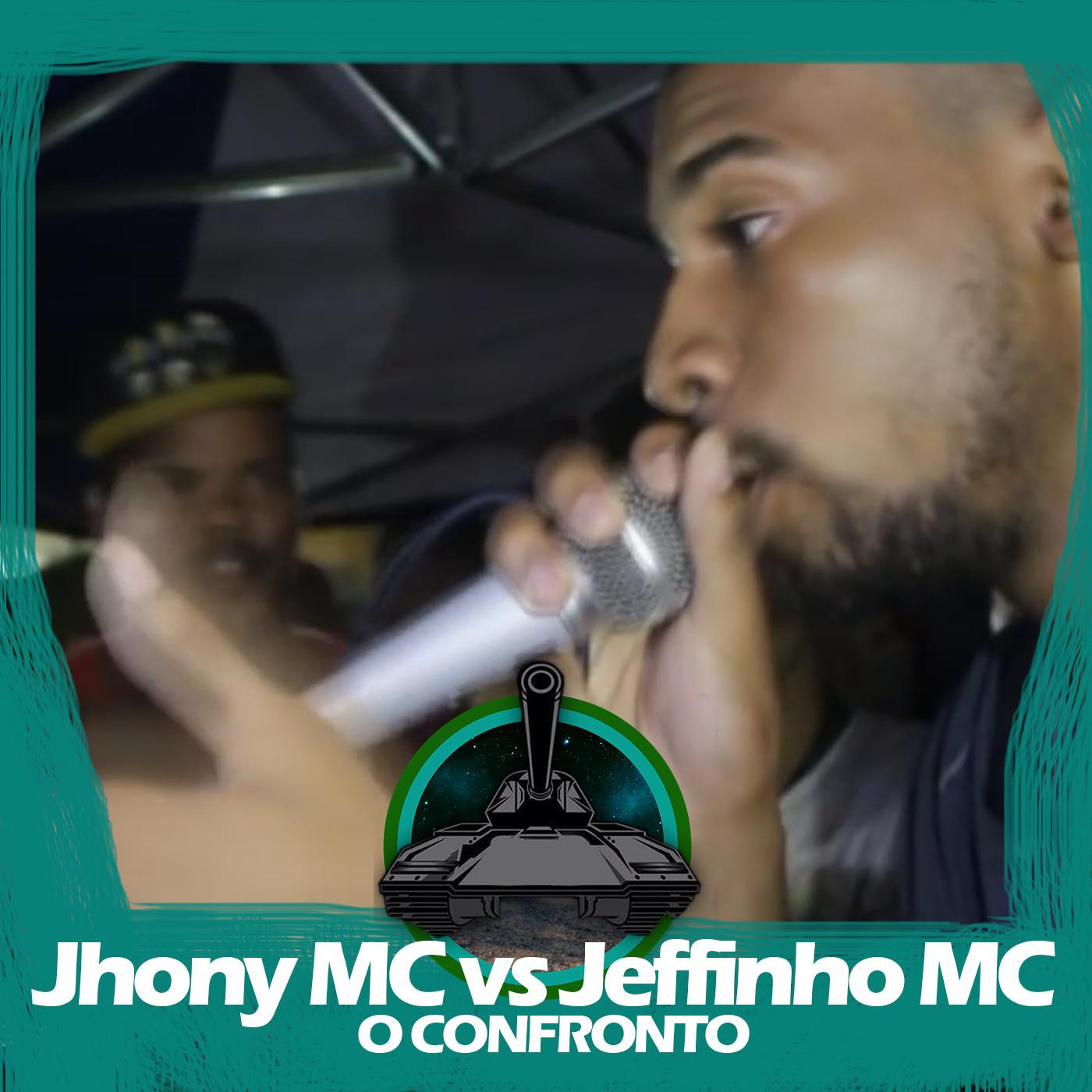Jeffinho MC X Jhony MC ( O Confronto)