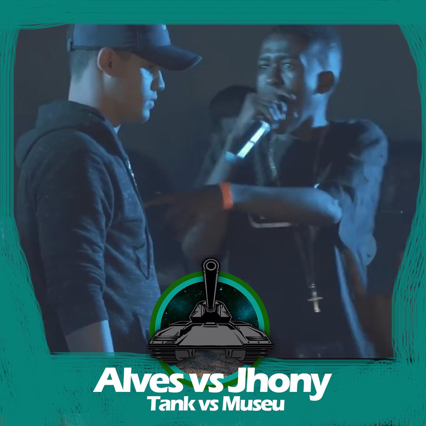 Alves X Jhony MC (Tank vs Museu)