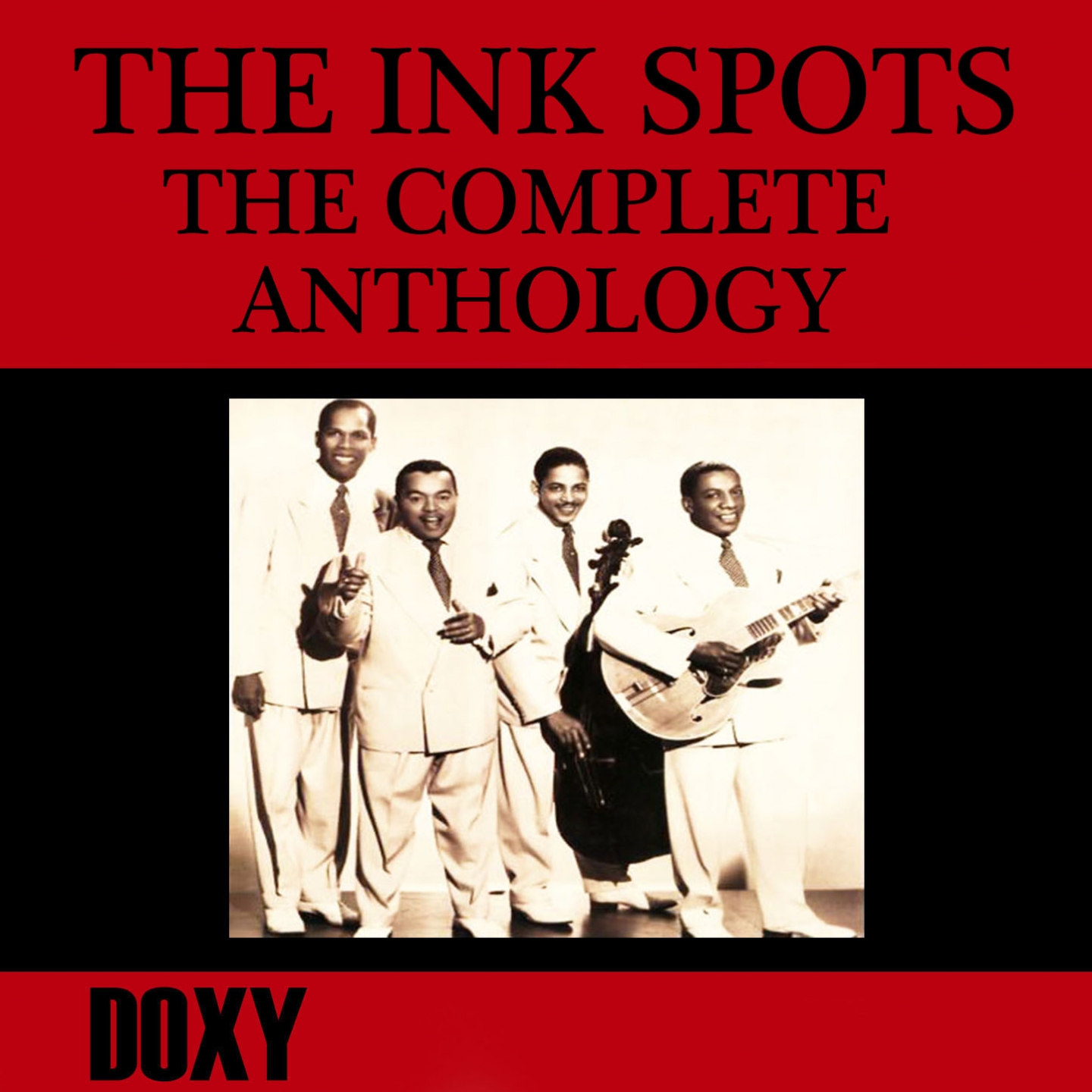 The Complete Anthology (Doxy Collection, Remastered)