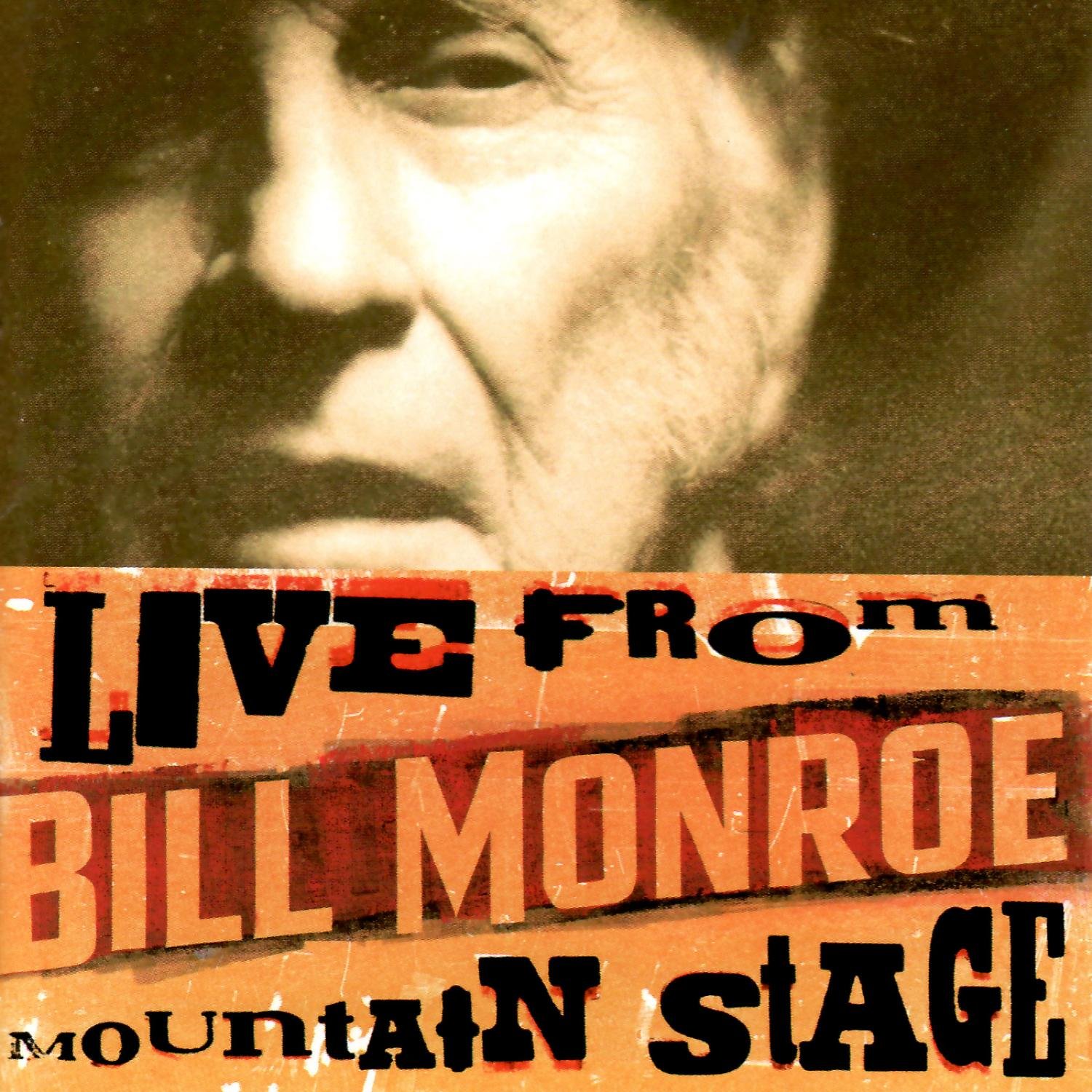 Bill Monroe Live from Mountain Stage: Bill Monroe