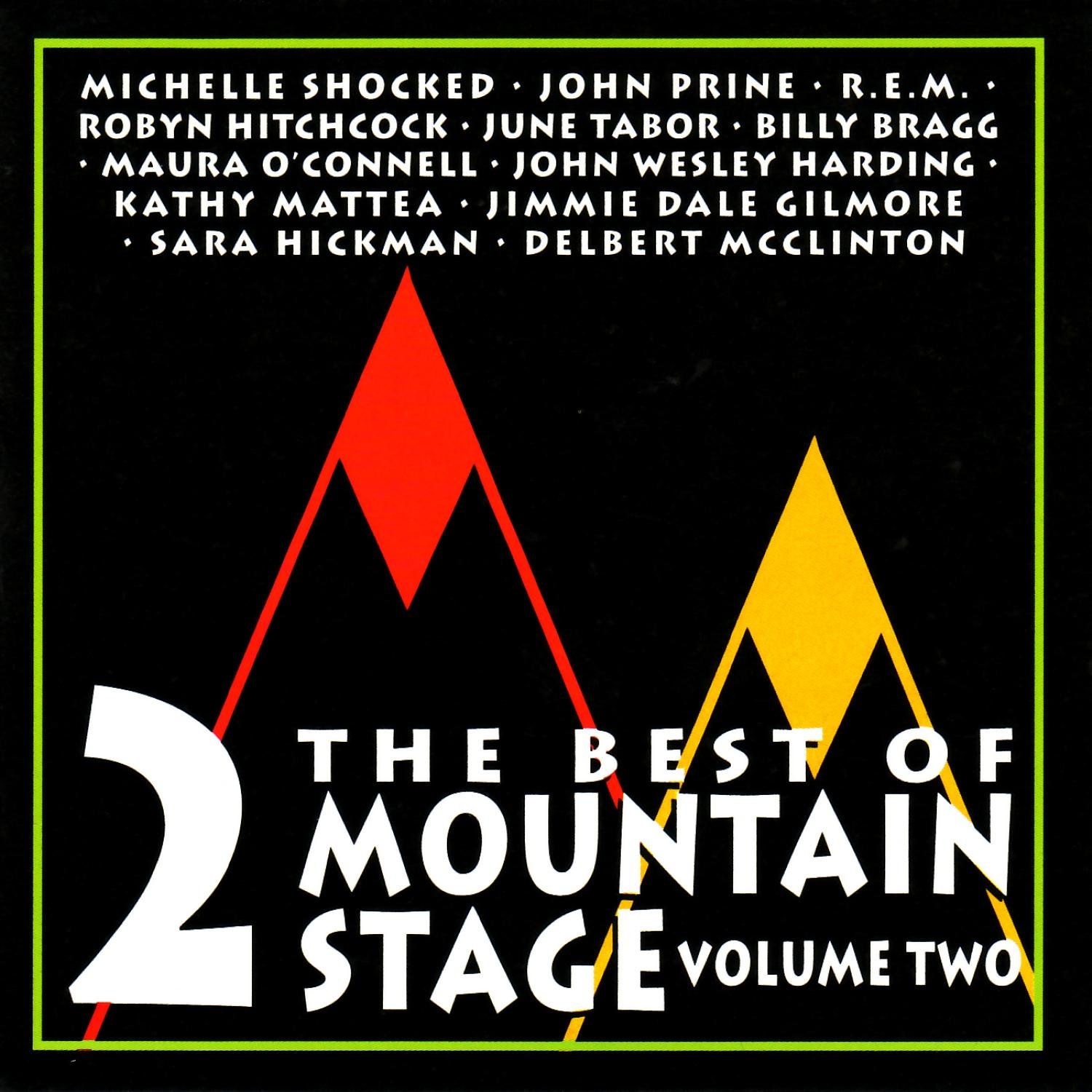 The Best of Mountain Stage Live, Vol. 2