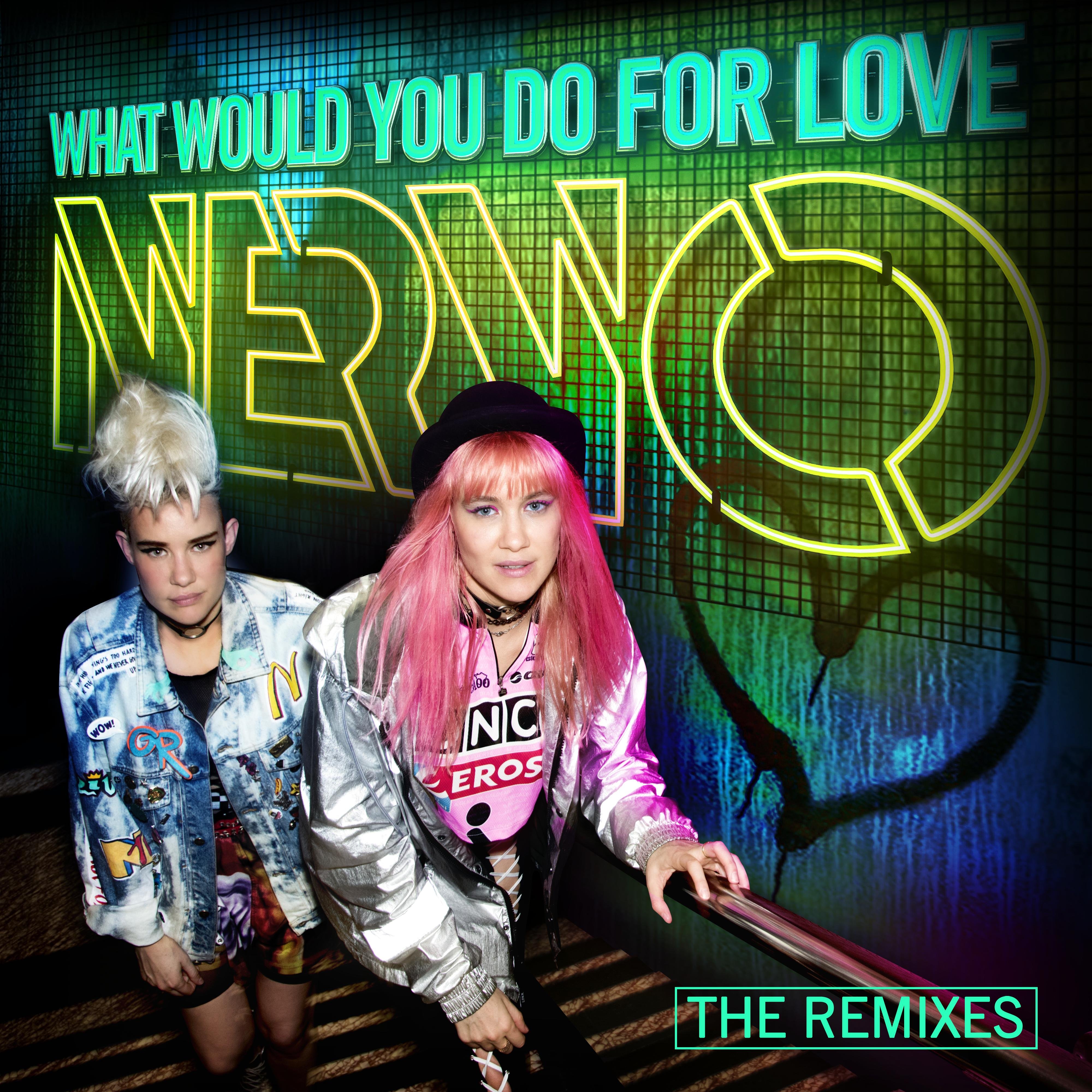 What Would You Do for Love (Wasted Penguinz Remix)