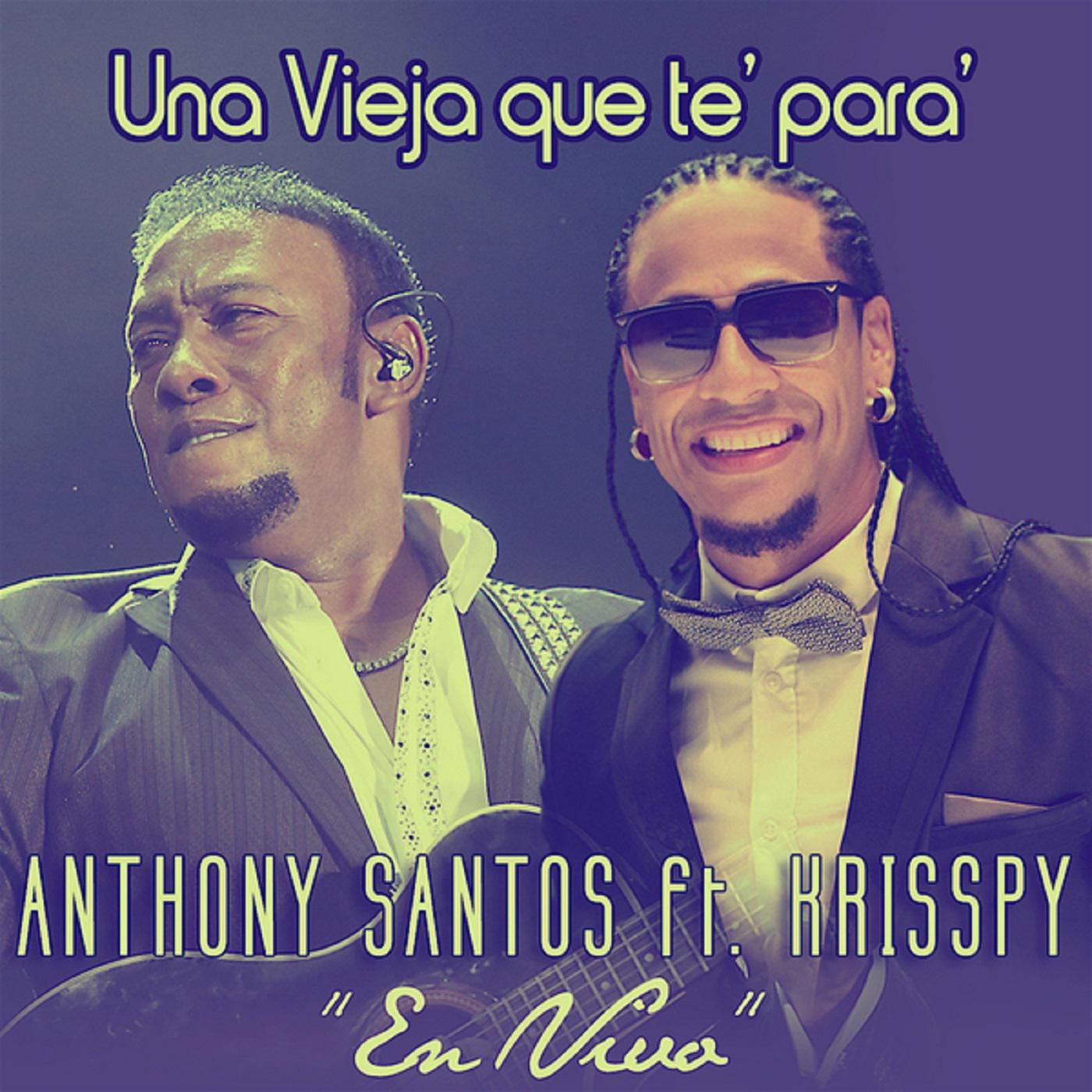 Una Vieja Que Te Para (feat. Krisspy) [En Vivo]