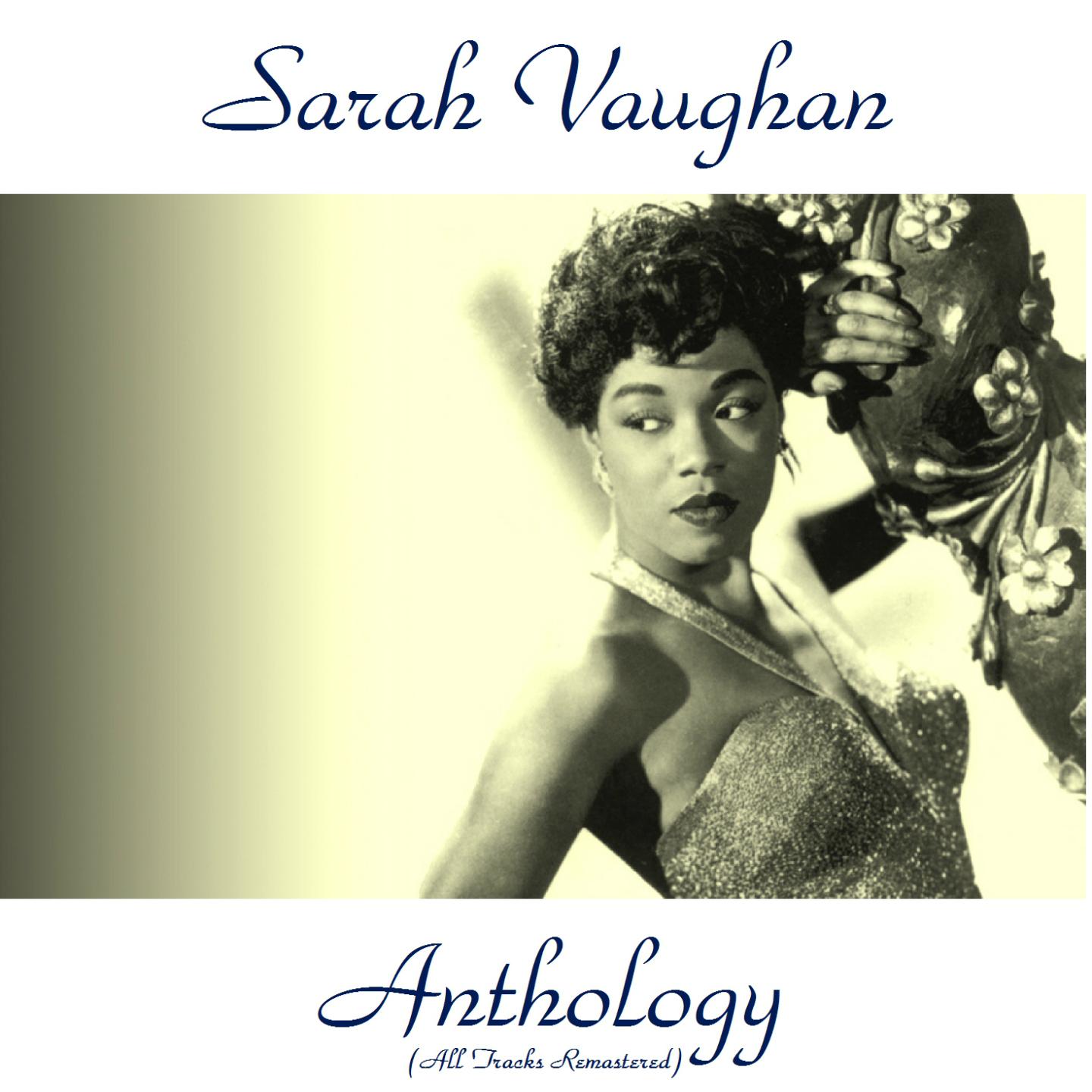Sarah Vaughan Anthology (All Tracks Remastered)